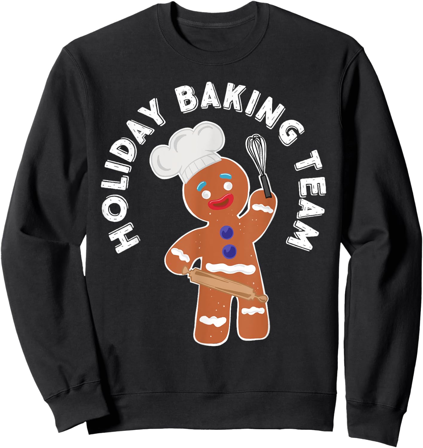 Holiday Baking Team Gingerbread Man Sweatshirt - Sweatshirt | Black