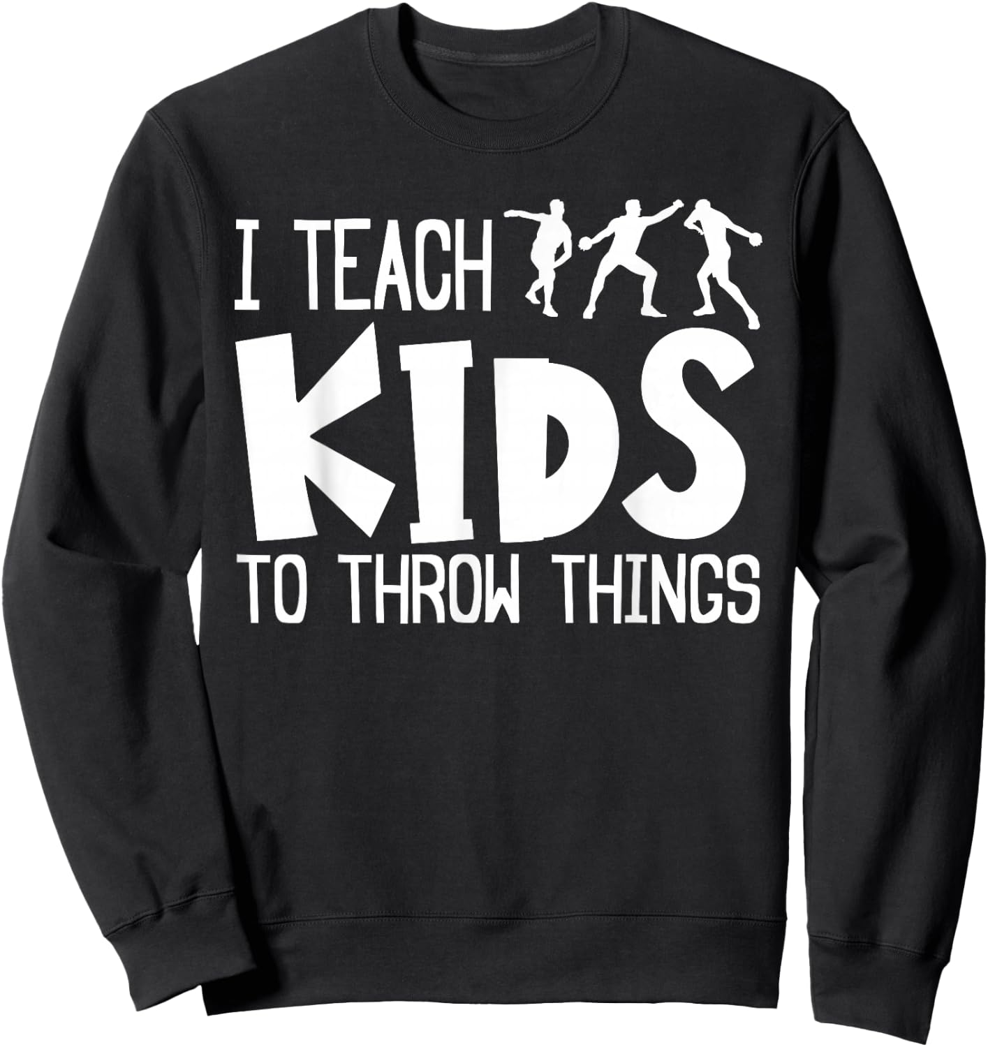 Shot Put And Discus Coach Teaching Track And Field Throwing Sweatshirt - Sweatshirt | Black