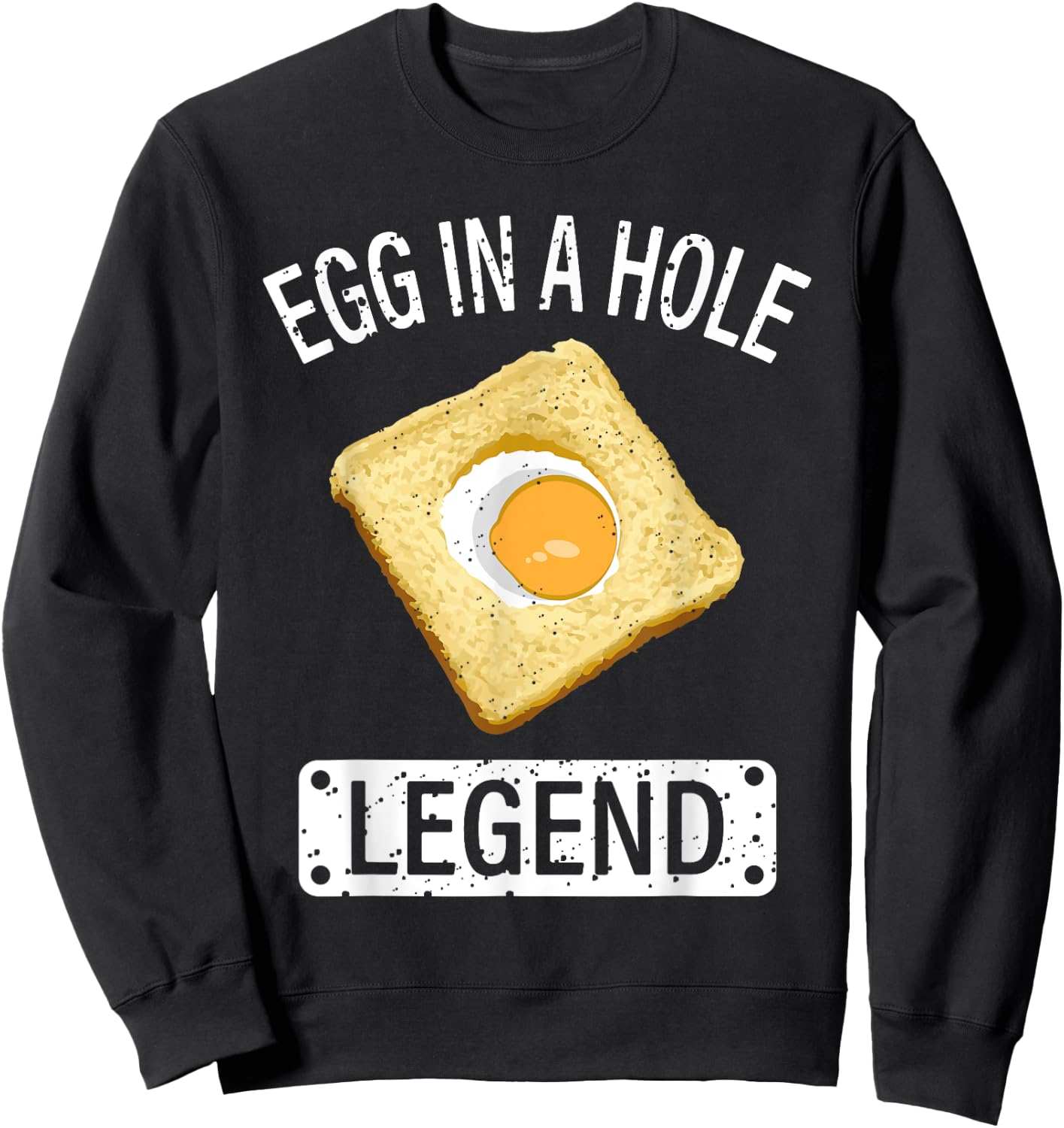 Egg In A Hole Funny Cooking Quotes Sweatshirt - Sweatshirt | Black