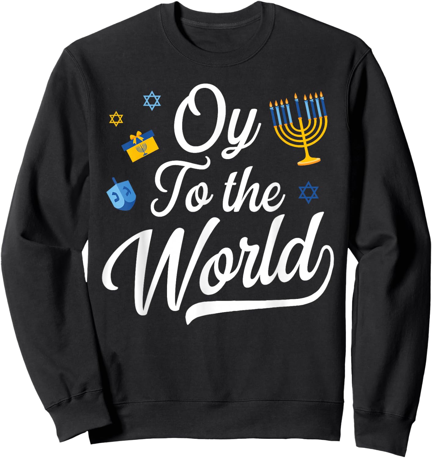 Oy To The World Jewish Hanukkah Menorah Ugly Style Sweatshirt - Sweatshirt | Black