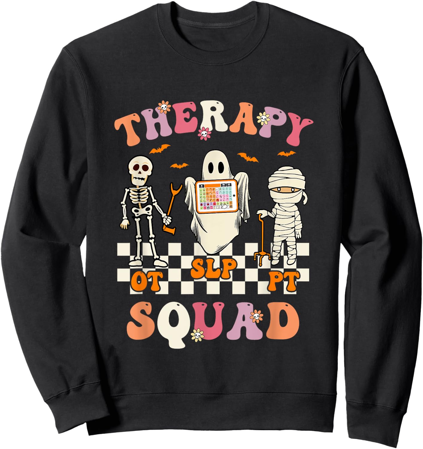 Retro Therapy Squad Slp Ot Pt Team Halloween Speech Physical Sweatshirt - Sweatshirt | Black
