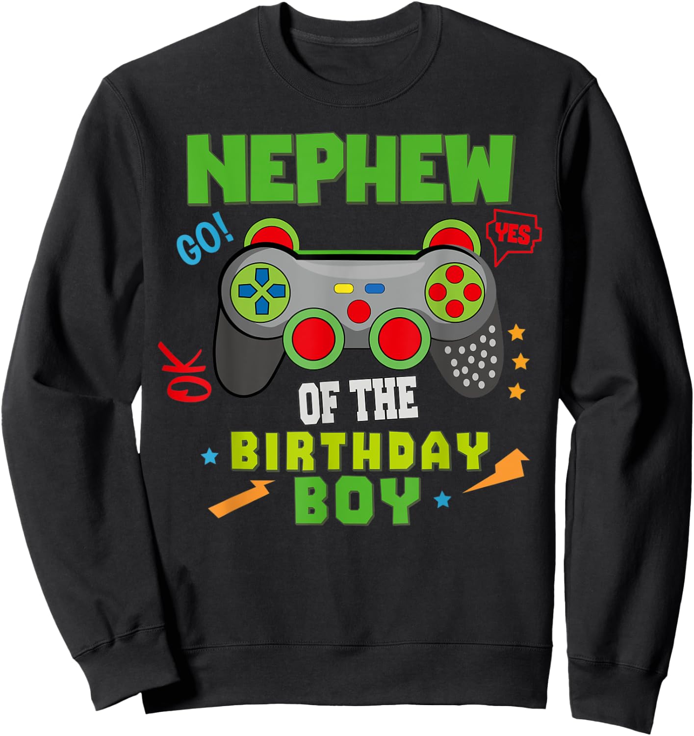 Nephew of The Birthday for Boy Video Gamer Birthday Sweatshirt - Sweatshirt | Black