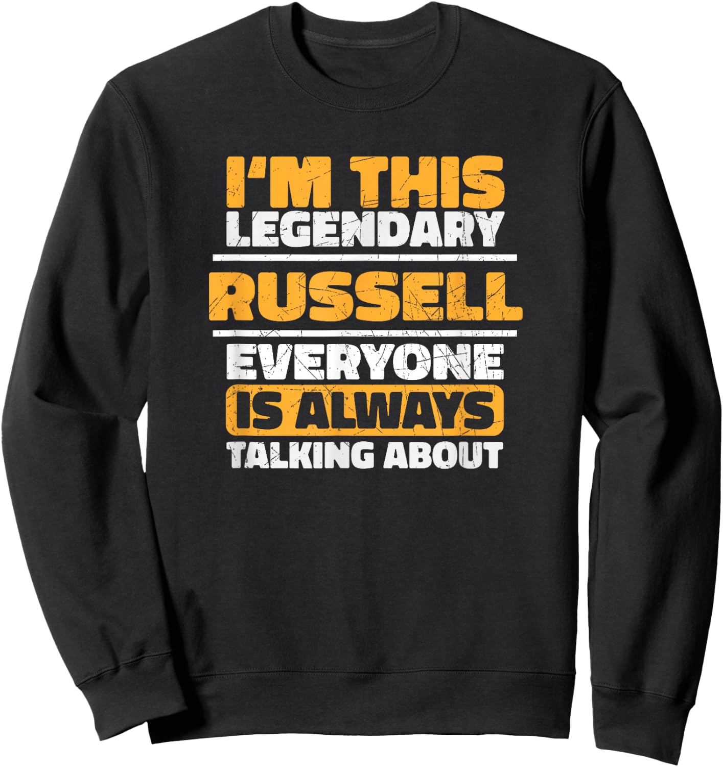 Personalized Name Gift RUSSELL Funny Quote Graphic Sweatshirt - Sweatshirt | Black