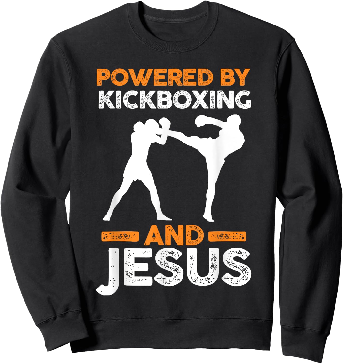 Powered by Kickboxing and Jesus Sweatshirt - Sweatshirt | Black