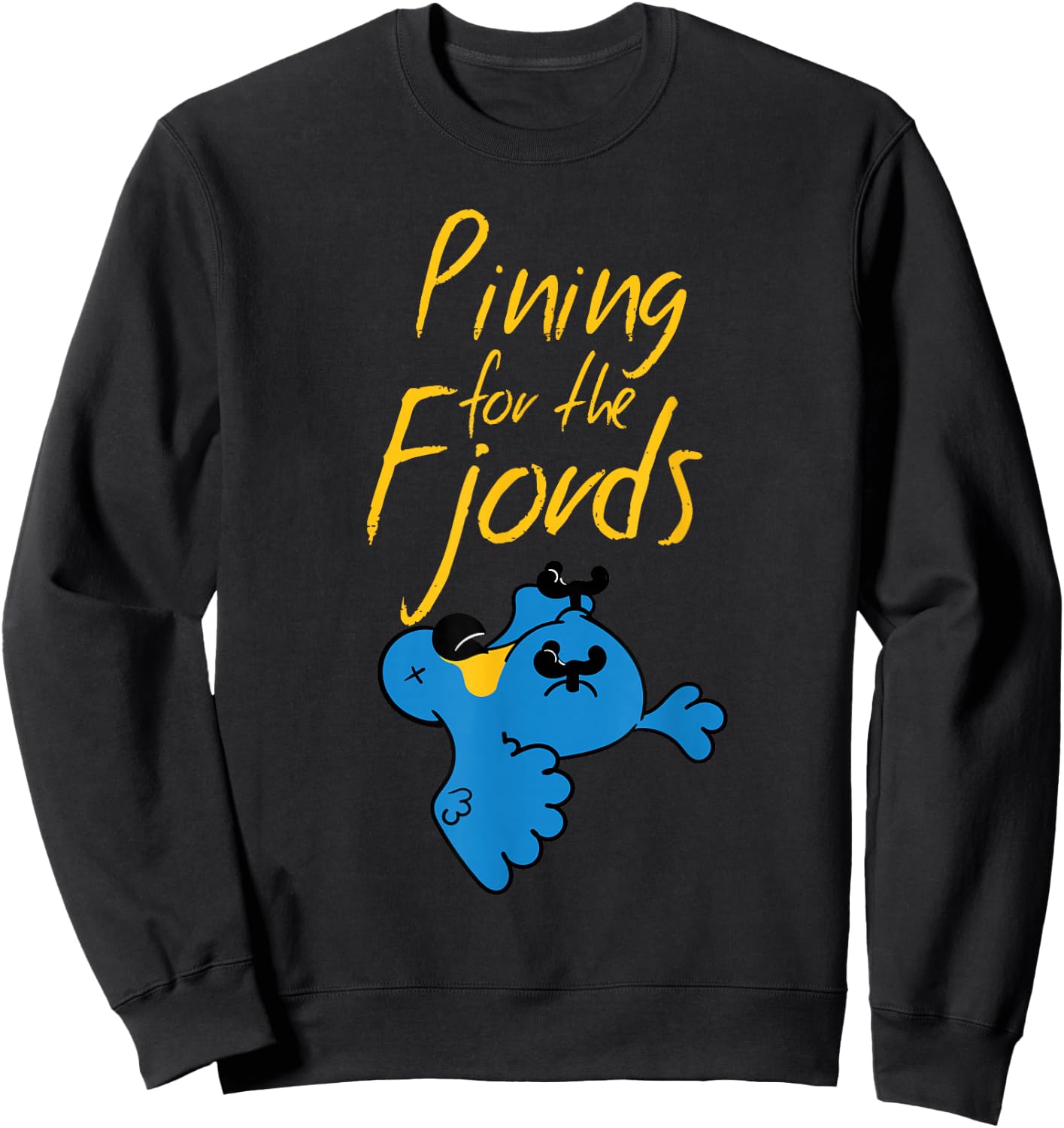 The Dead Parrot, he's not Dead, he's Pining for the Fjords Sweatshirt - Sweatshirt | Black
