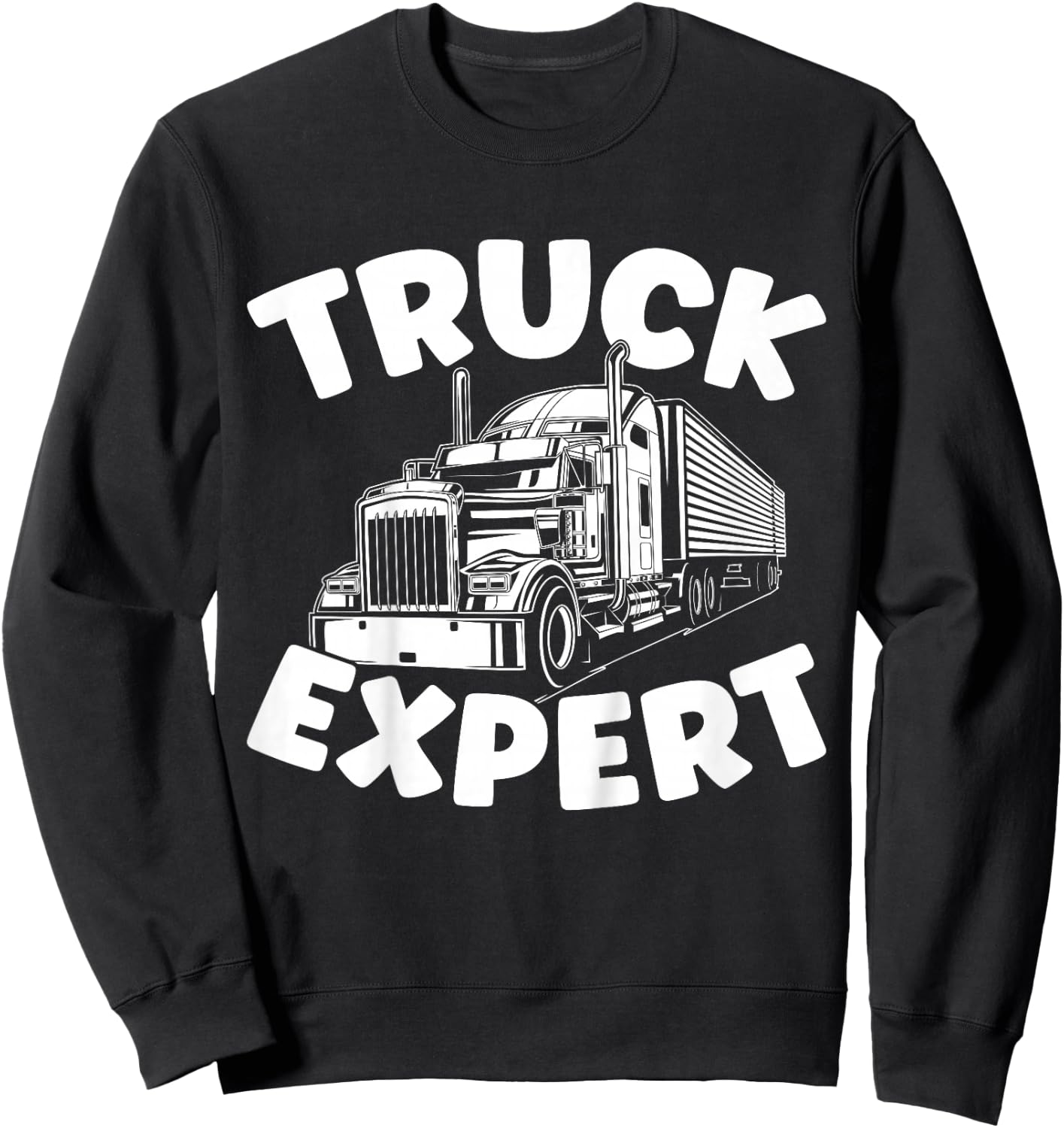 Truck Expert Funny Toddler Boys Semi truck Sweatshirt - Sweatshirt | Black
