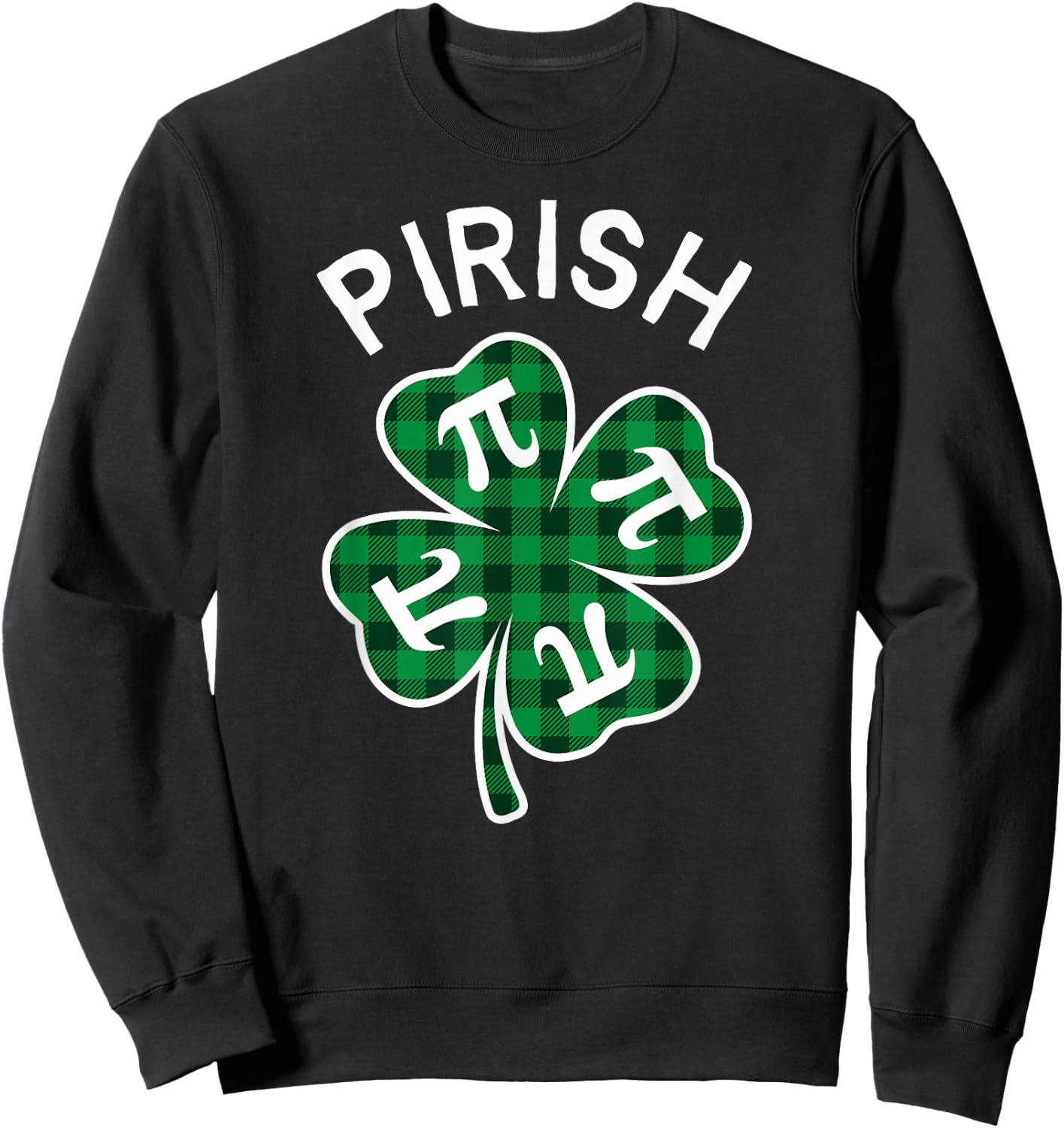 Pirish Plaid Lucky Clover St. Patrick's Day Sweatshirt - Sweatshirt | Black