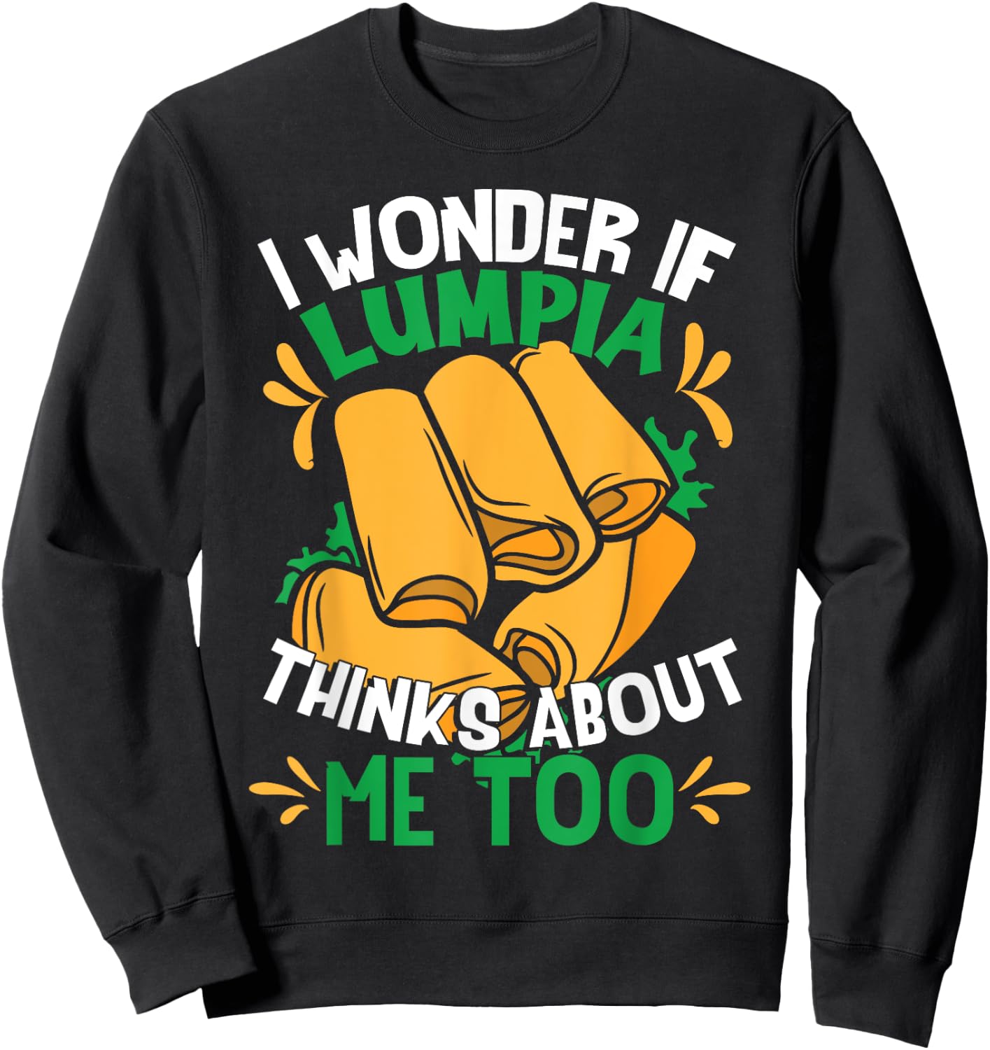 Funny Lumpia Philippines Food Sweatshirt - Sweatshirt | Black