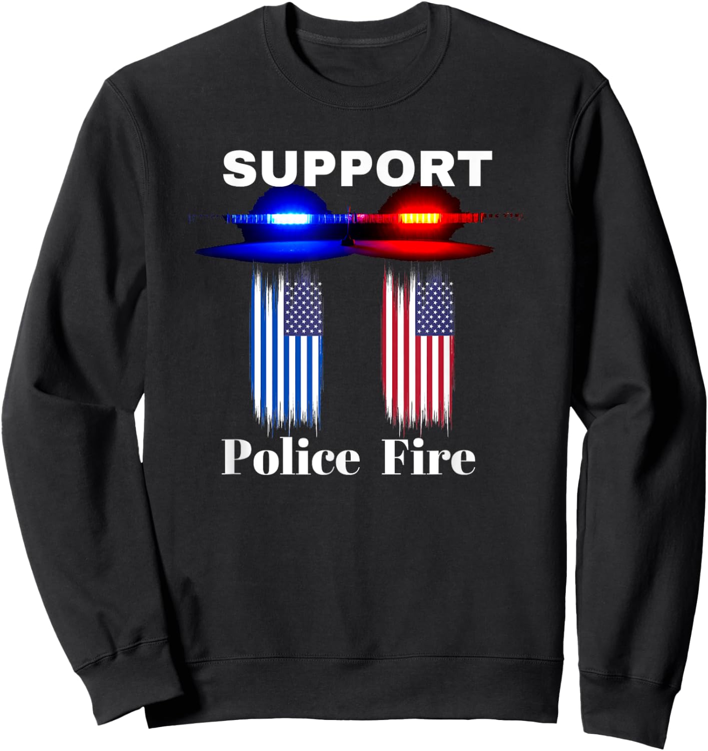 Support Our Police & Fire Departments - 1st responders Sweatshirt - Sweatshirt | Black