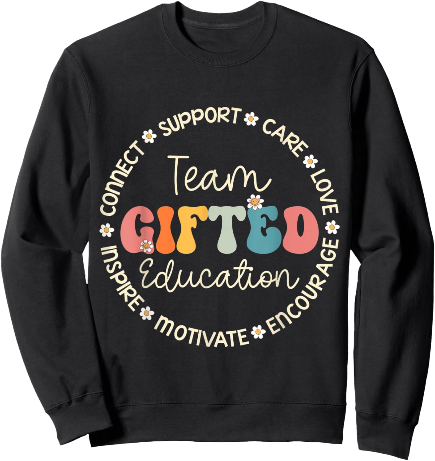 Team Gifted Education Appreciation Week Back to School Sweatshirt - Sweatshirt | Black