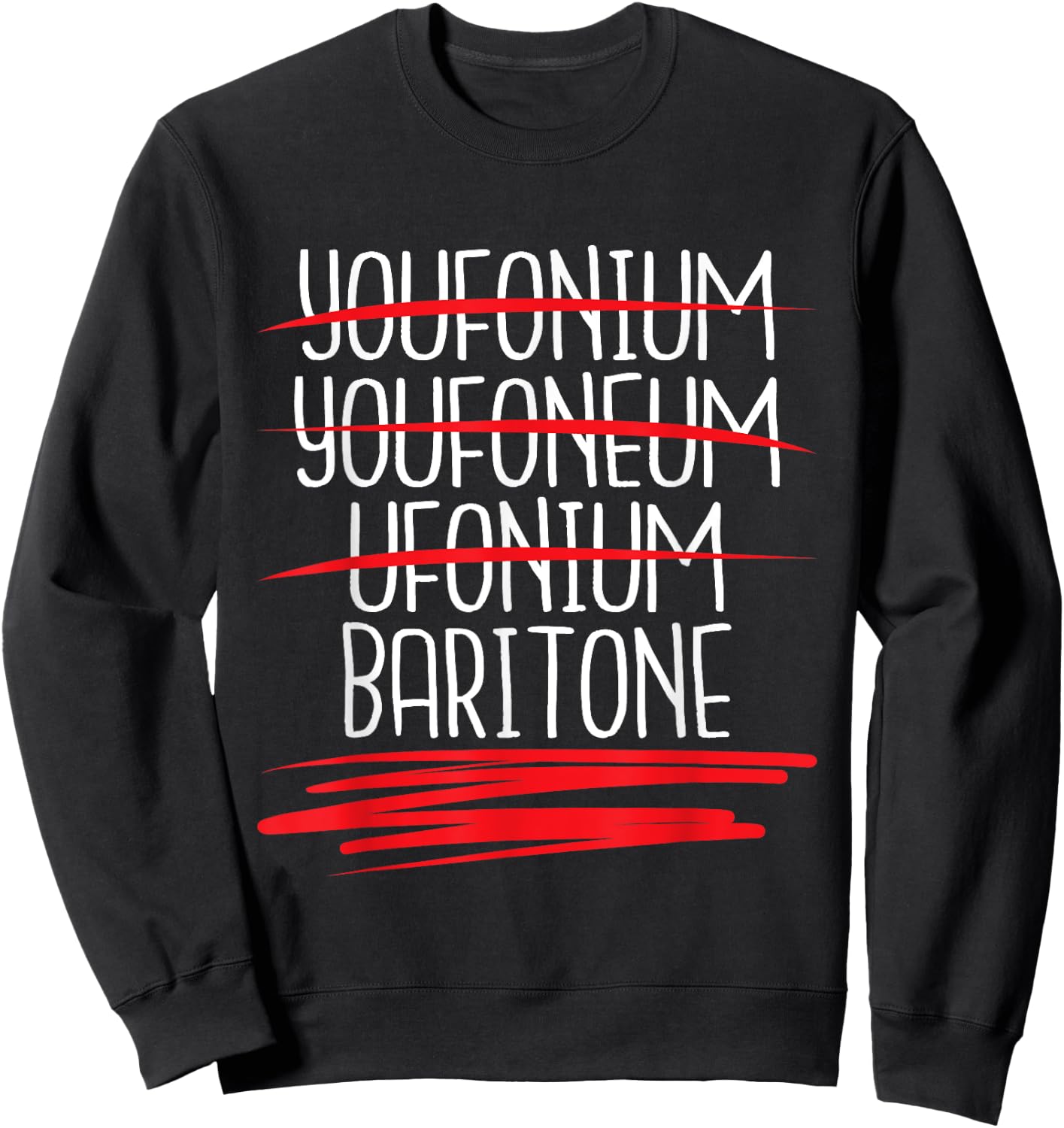 Baritone - Euphonium Lover Horn Player Marching Band Player Sweatshirt - Sweatshirt | Black