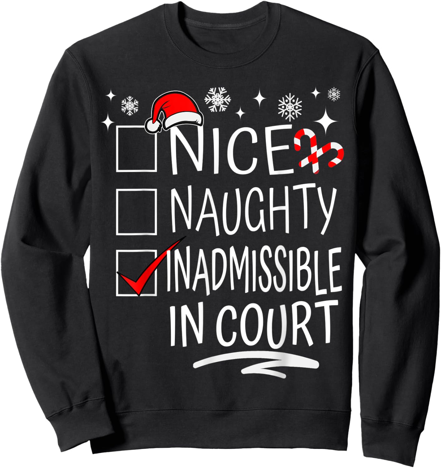 Nice Naughty Inadmissible In Court Christmas Family Group Sweatshirt - Sweatshirt | Black