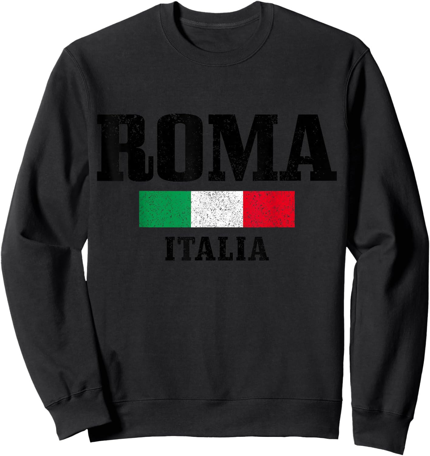 Rome Italy Roma Italia Vintage Italy Flag Sweatshirt - Sweatshirt | Black