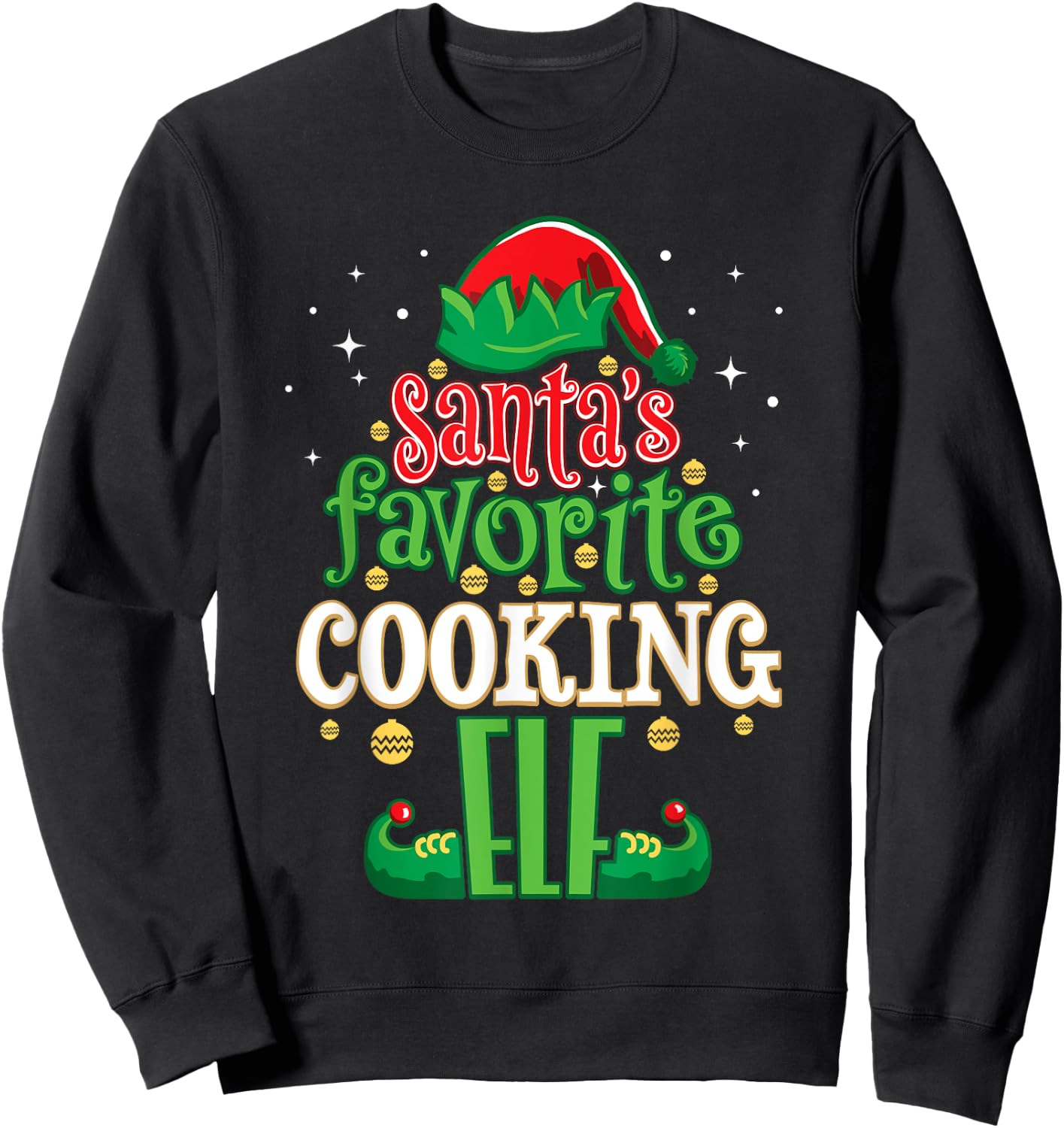 Santa's Favorite Cooking Elf Christmas Matching Cooks Sweatshirt - Sweatshirt | Black