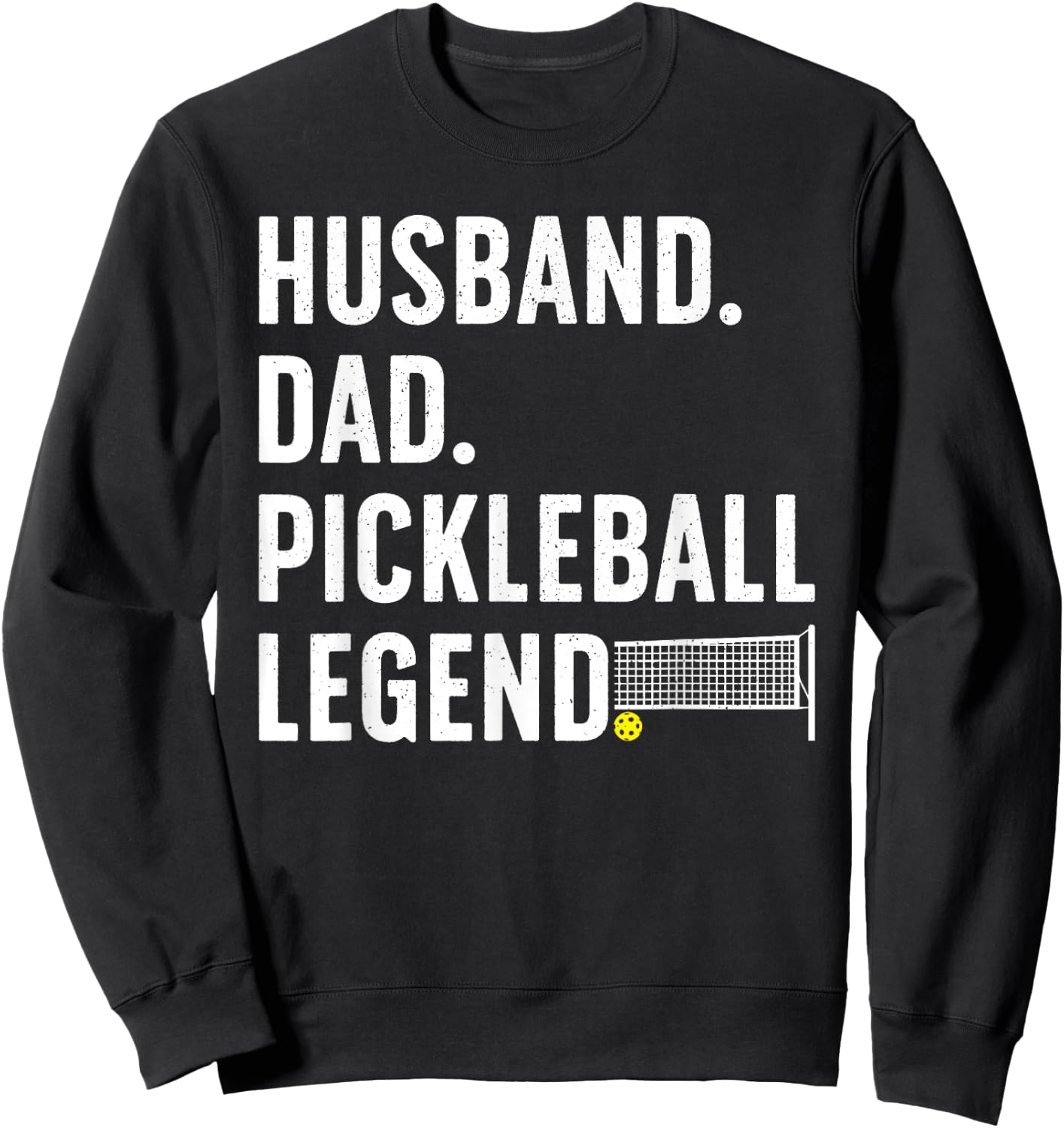 Cool Pickleball Design For Husband Dad Men Pickleball Player Sweatshirt - Sweatshirt | Black