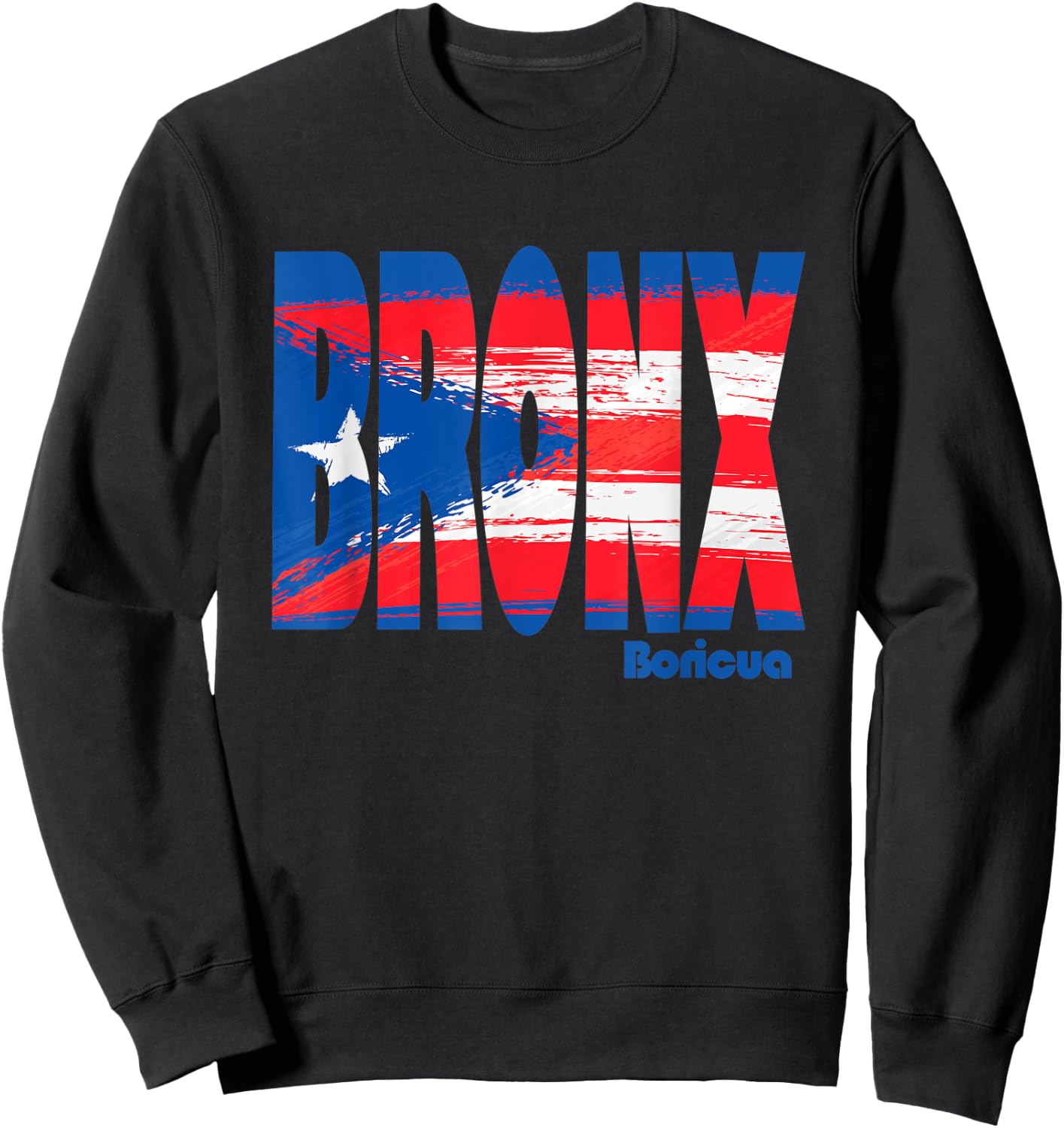 Boricua Roots Puerto Rico Pride PR Bronx Puerto Rico Flag Sweatshirt - Sweatshirt | Black