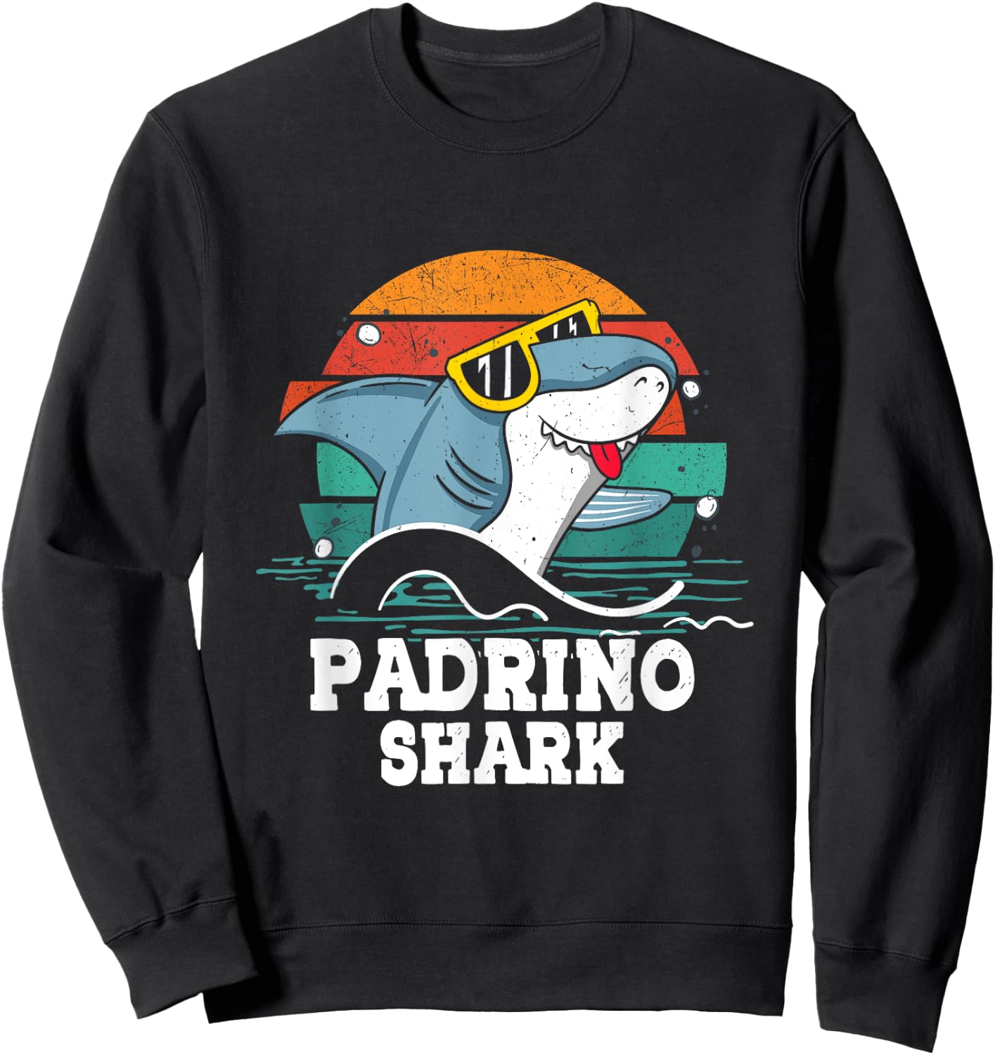 Grandpa Daddy Padrino Shark Spanish God-father Vintage Jaws Sweatshirt - Sweatshirt | Black