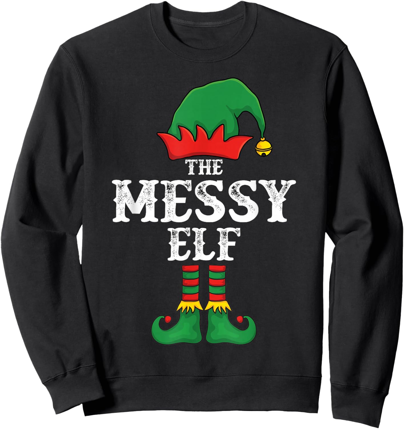 The Messy Elf Christmas Pajama Idea Family Matching Funny Sweatshirt - Sweatshirt | Black