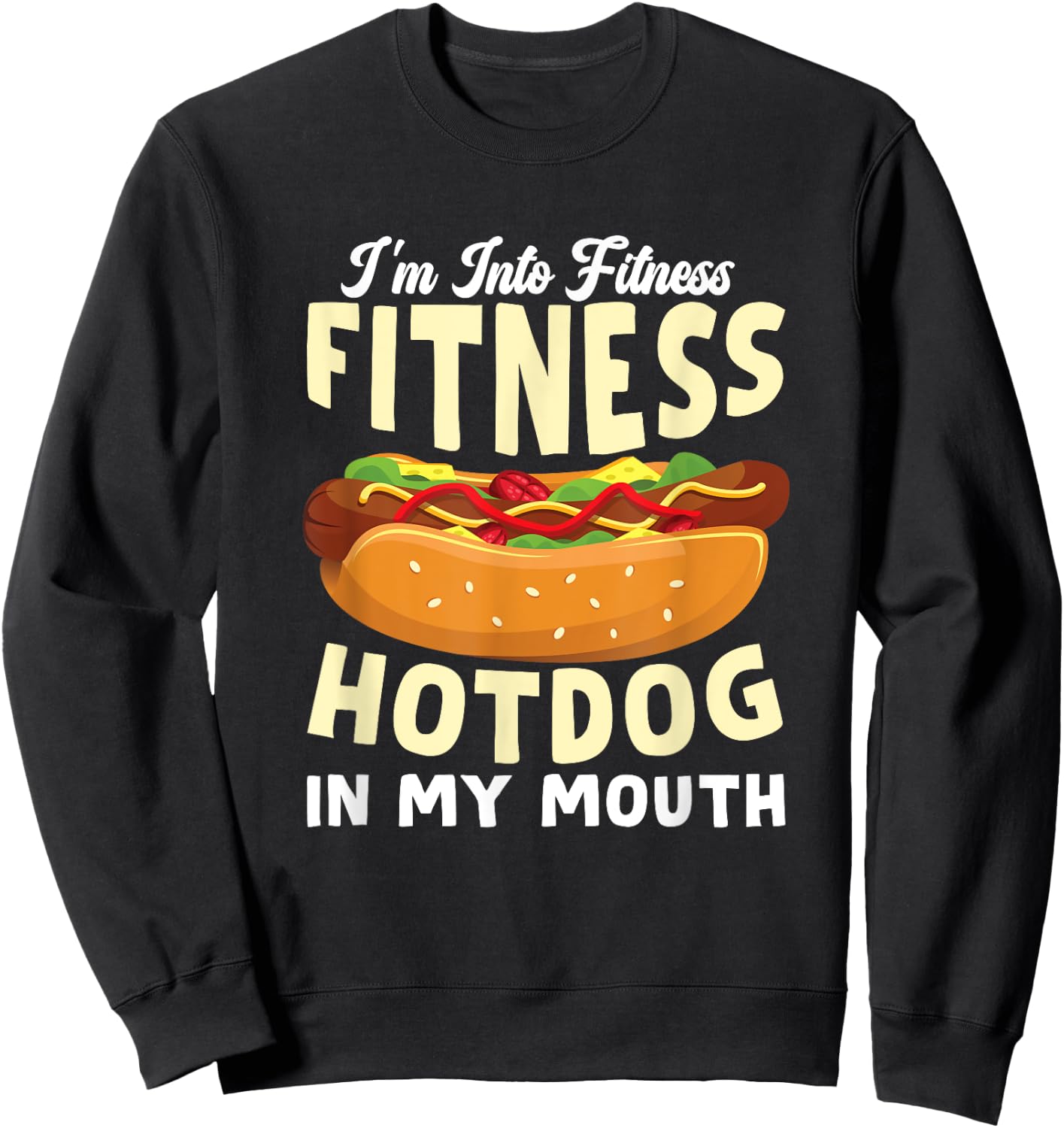 Funny Fitness Hot Dog in my mouth for Hotdog Women Kids Sweatshirt - Sweatshirt | Black