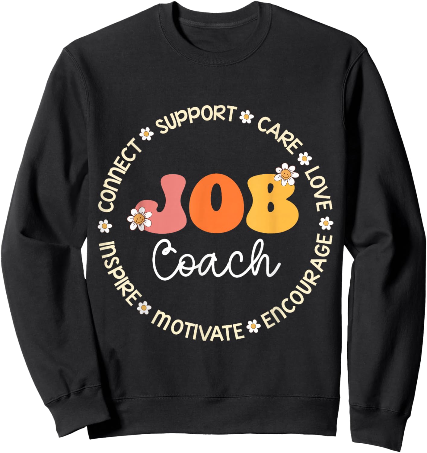 Job Coach Appreciation Week Back to School Sweatshirt - Sweatshirt | Black