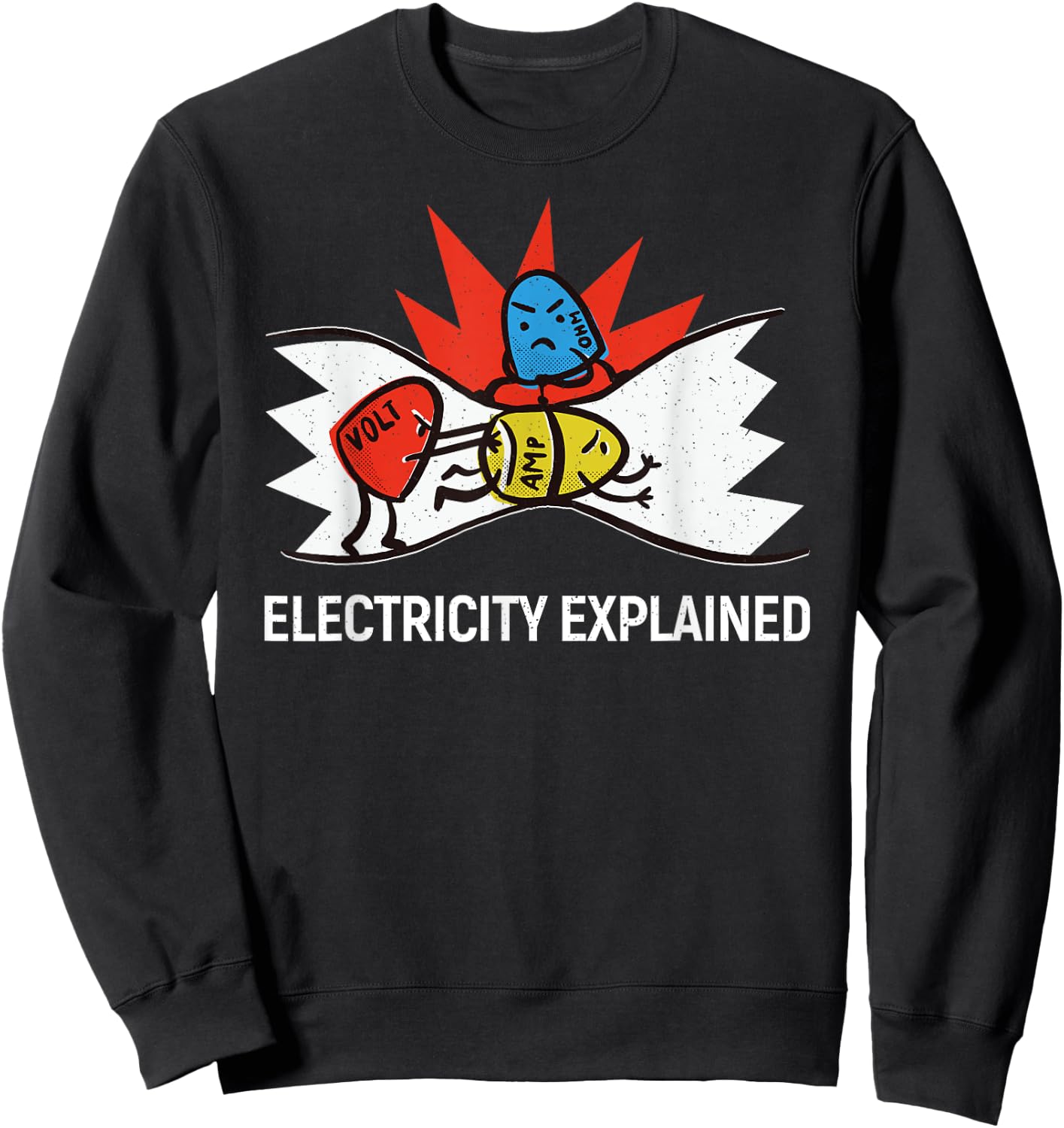 Electricity explained - ohms volts amps Sweatshirt - Sweatshirt | Black