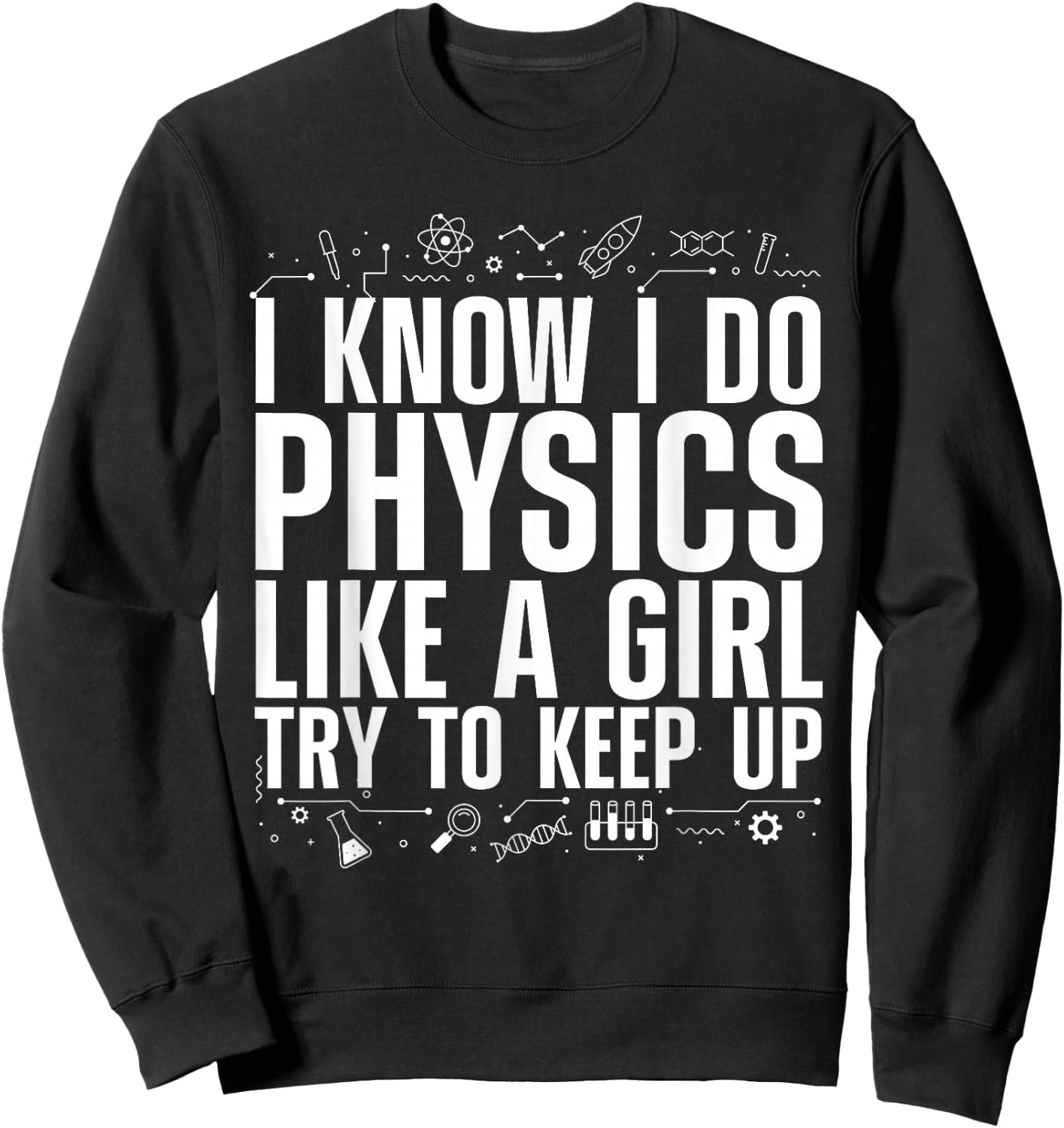 Cool Physics Girls Quantum Mechanics Science Nerd Sweatshirt - Sweatshirt | Black