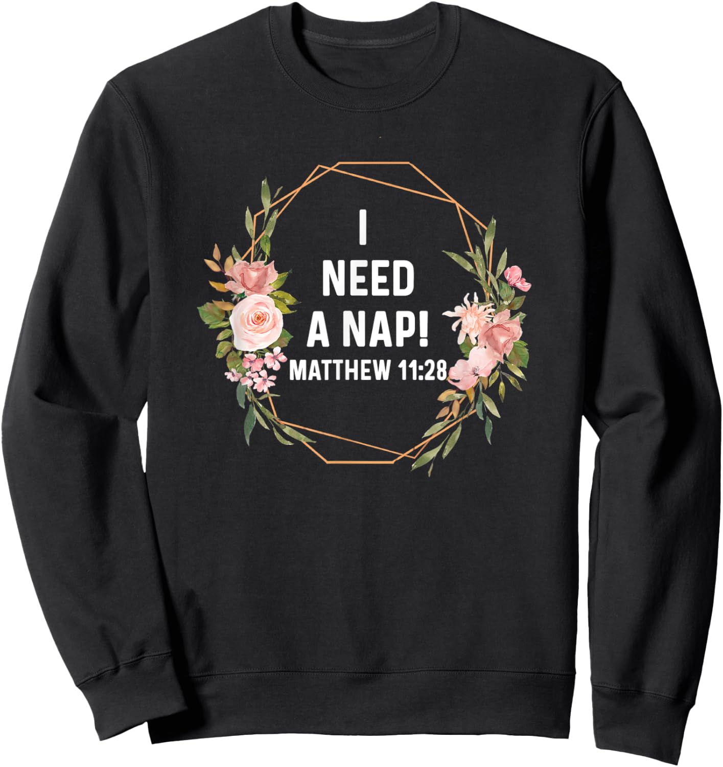 Matthew 11:28 11 28 God Jesus Religious Quote Christian Sweatshirt - Sweatshirt | Black
