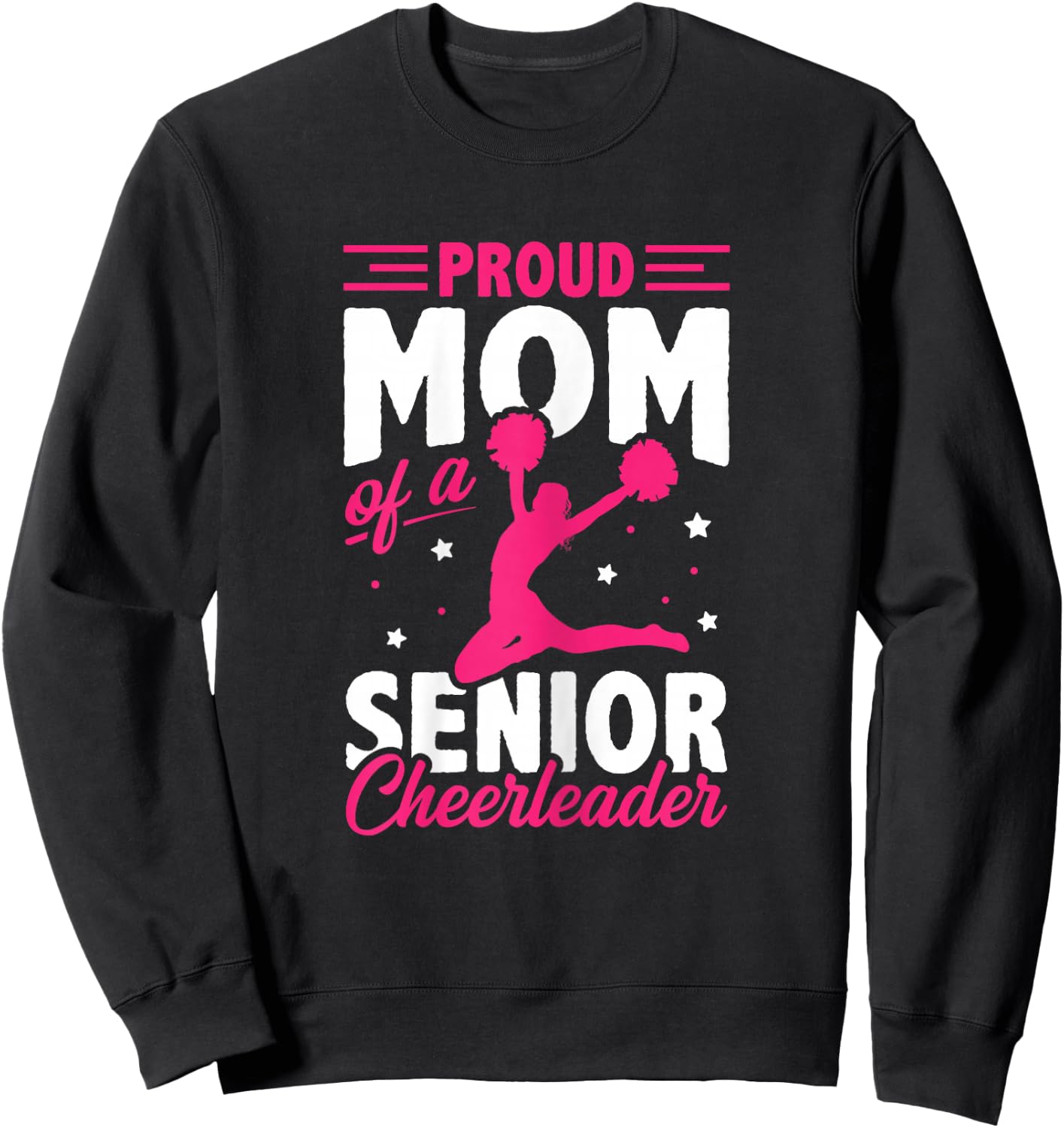Proud Mom Of A Senior Cheerleader Gymnast Cheerdance Sport Sweatshirt - Sweatshirt | Black