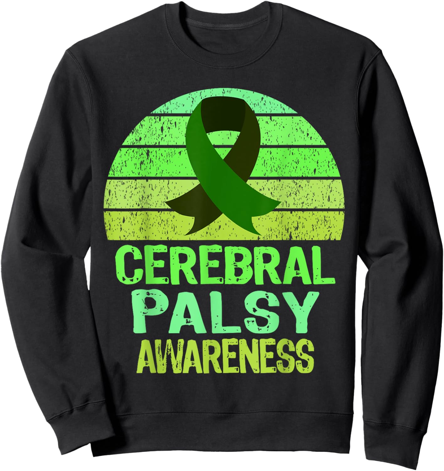 Vintage Green Cerebral Palsy Awareness Ribbon CP Warrior Sweatshirt - Sweatshirt | Black