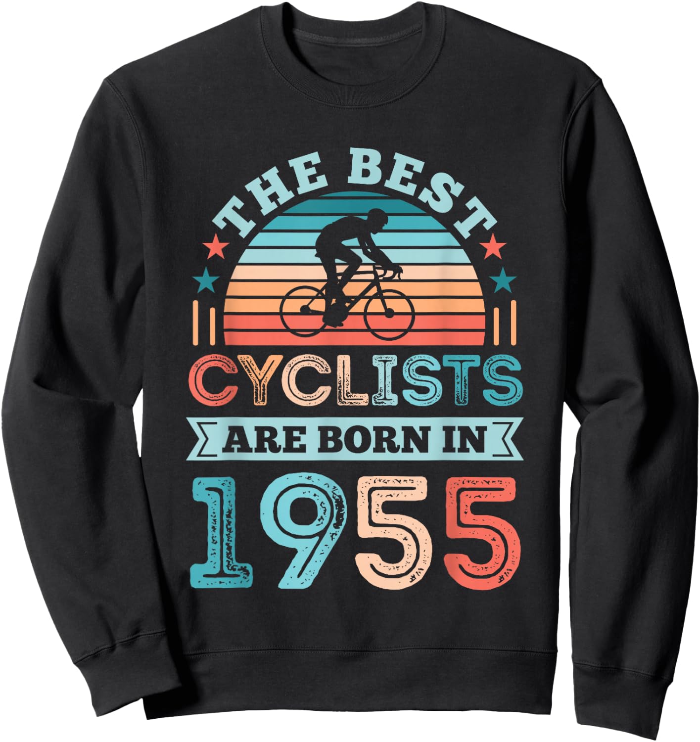 The best Cyclist born in 1955 70th Birthday Cycling Gifts Sweatshirt - Sweatshirt | Black