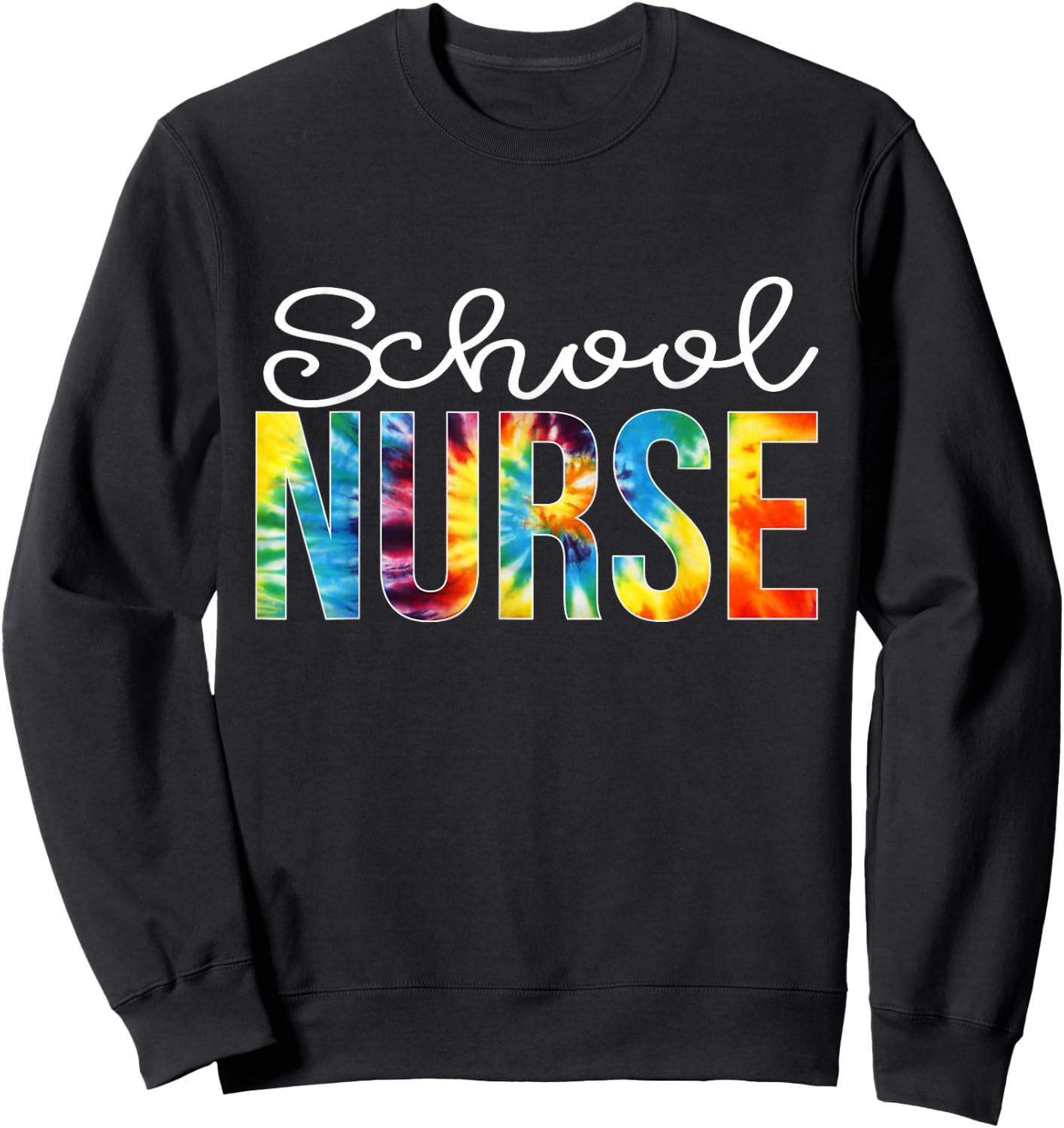 School Nurse Tie Dye Shirt Hello Back To School For Boy Girl Sweatshirt - Sweatshirt | Black