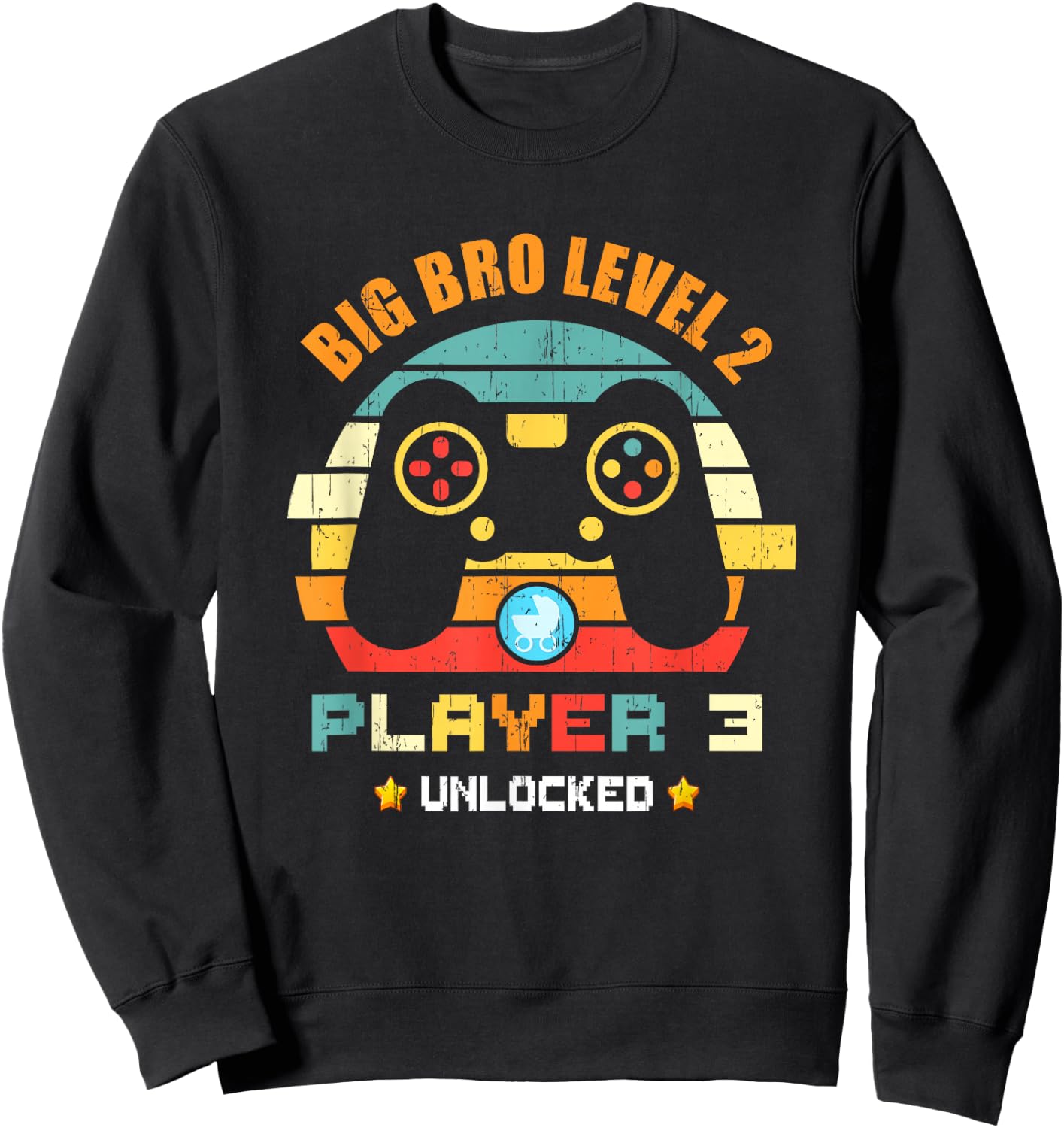 Big Bro Level 2 Player 3 Unlocked Gaming Big Brother Again Sweatshirt - Sweatshirt | Black