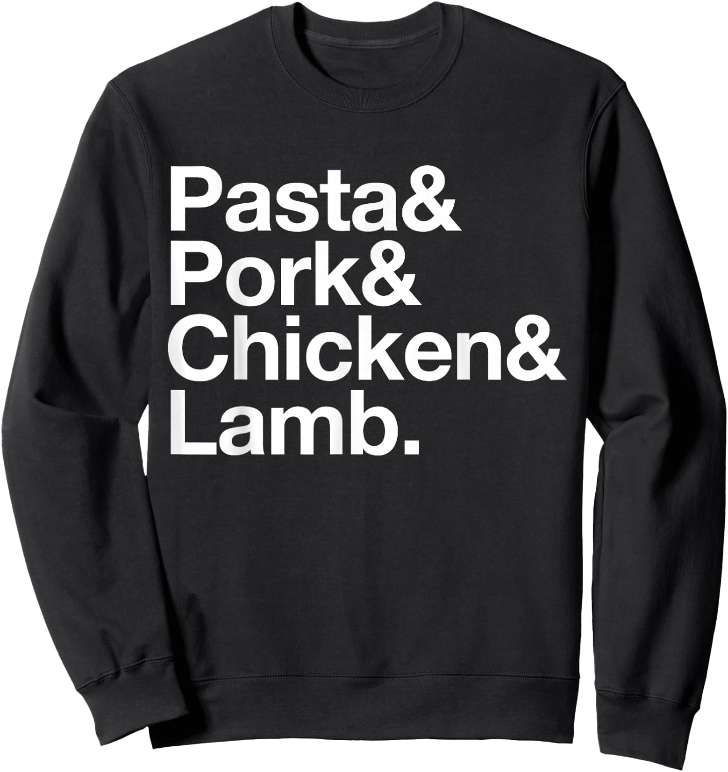 The Art of Pasta, Pork, Chicken & Lamb Sweatshirt - Sweatshirt | Black
