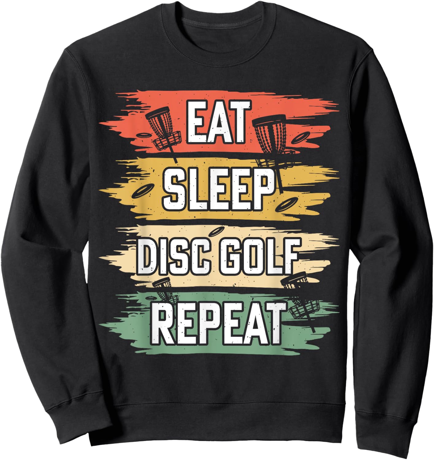 Eat Sleep Disc Golf Repeat Sweatshirt - Sweatshirt | Black
