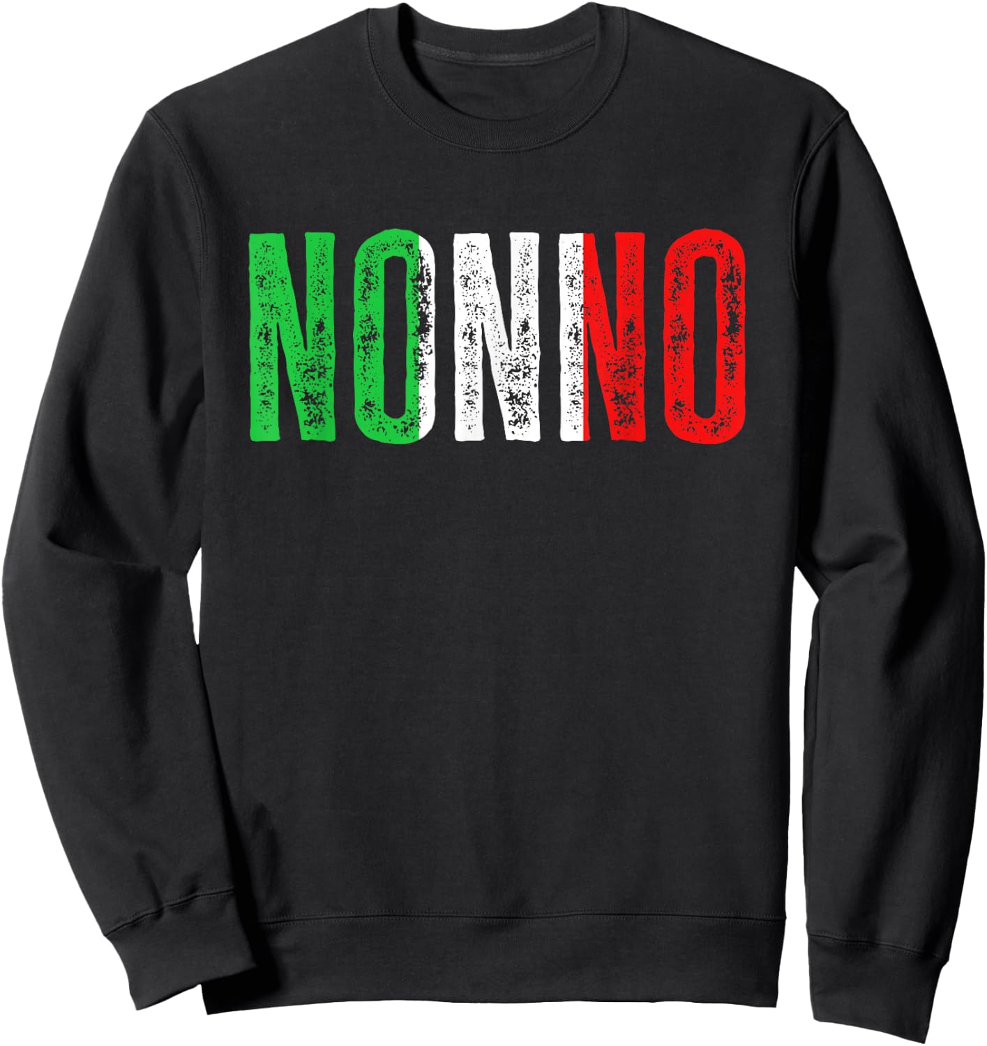 Italian Culture Family Italy Born Nonno Sweatshirt - Sweatshirt | Black