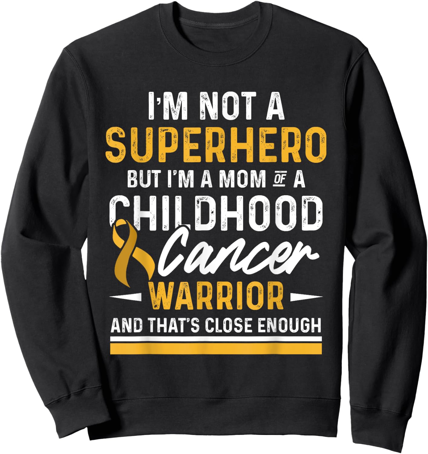 Childhood Cancer Survivor Mom Support Warrior Sweatshirt - Sweatshirt | Black