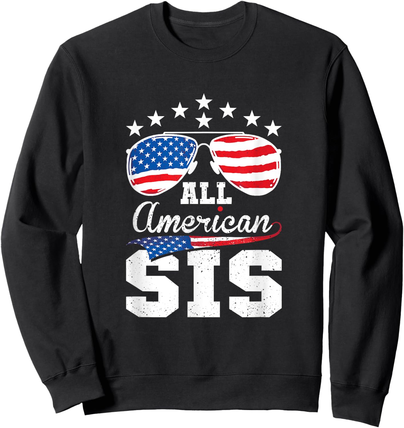 All American Sis 4th of July Matching Family Sweatshirt - Sweatshirt | Black