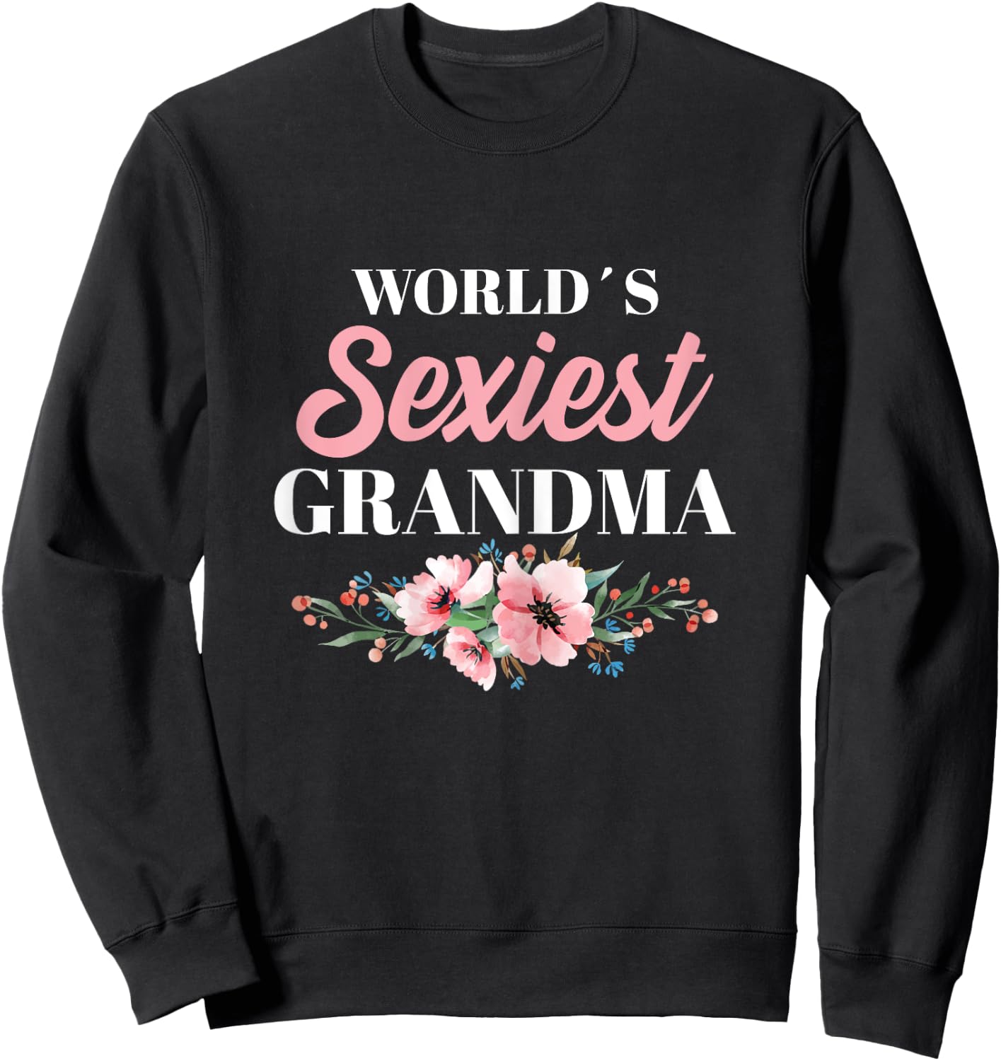 Sexy Grandma Sweatshirt - Sweatshirt | Black