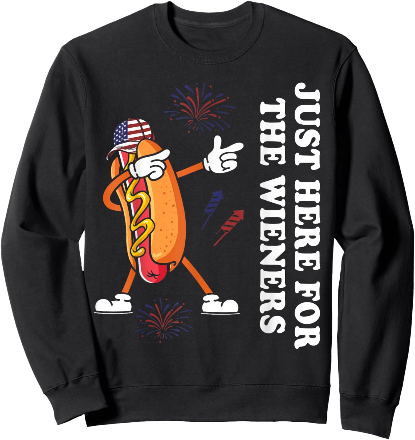 I'm Just Here For The Wieners Funny 4th of July Sweatshirt - Sweatshirt | Black