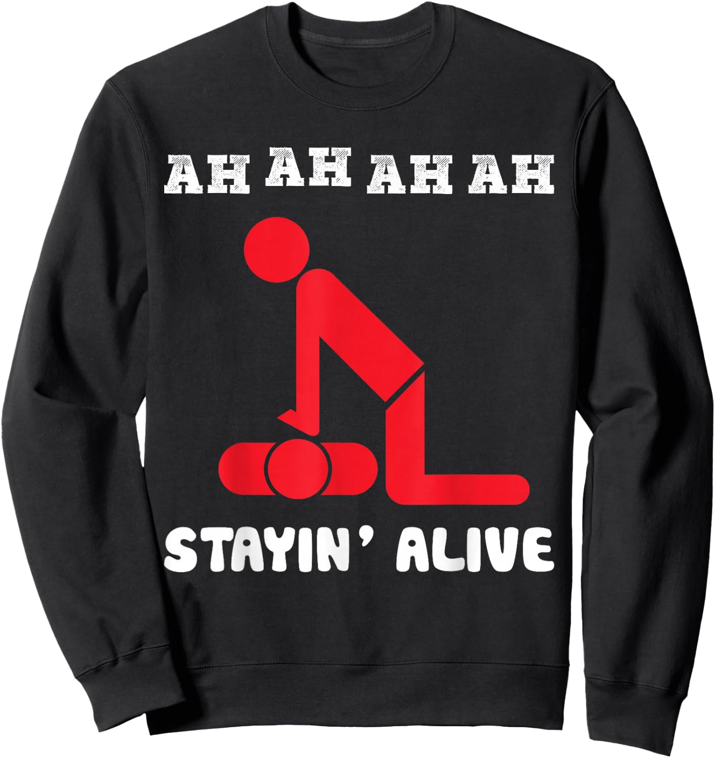 Ah Ah Ah Stayin Alive CPR Sweatshirt - Sweatshirt | Black