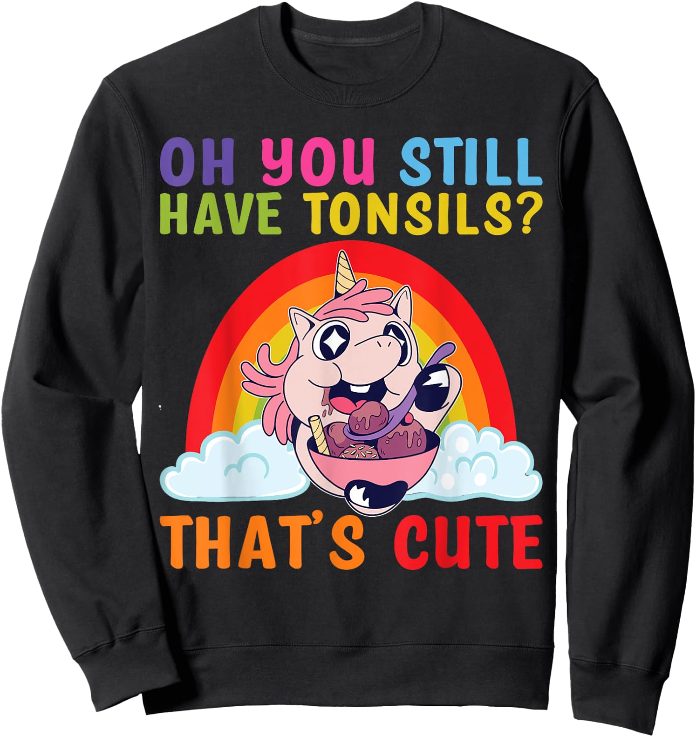 Tonsil Removal Surgery Recovery Tonsillectomy Unicorn Sweatshirt - Sweatshirt | Black