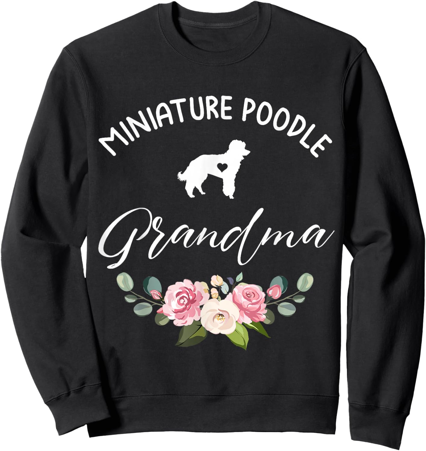 Miniature Poodle Dog Grandma Silhouette Mother's Day Sweatshirt - Sweatshirt | Black