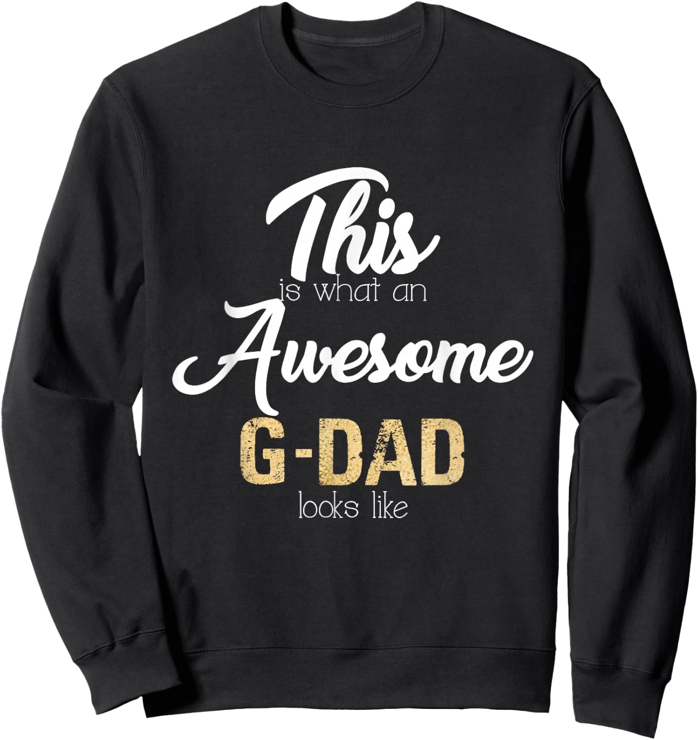Awesome G-Dad Special Grandpa Sweatshirt - Sweatshirt | Black