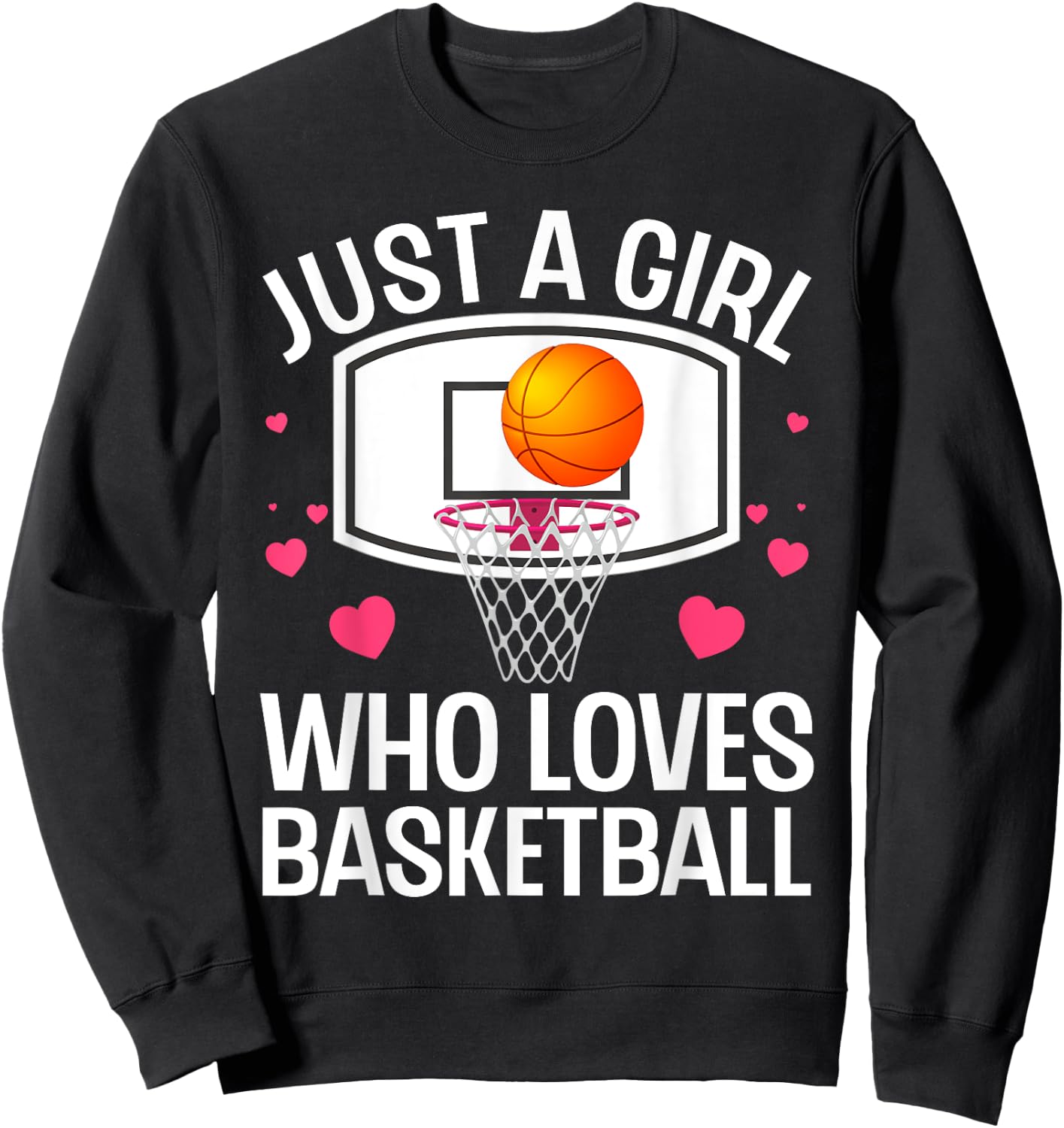 Funny Basketball Art For Girl Women College Basketball Lover Sweatshirt - Sweatshirt | Black