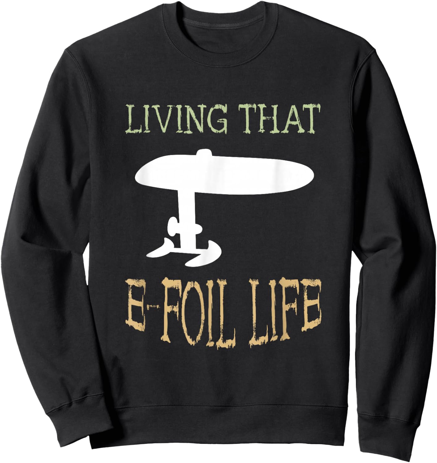 Foil Living That Efoil Electric Hydrofoil Surfboard Foiling Sweatshirt - Sweatshirt | Black