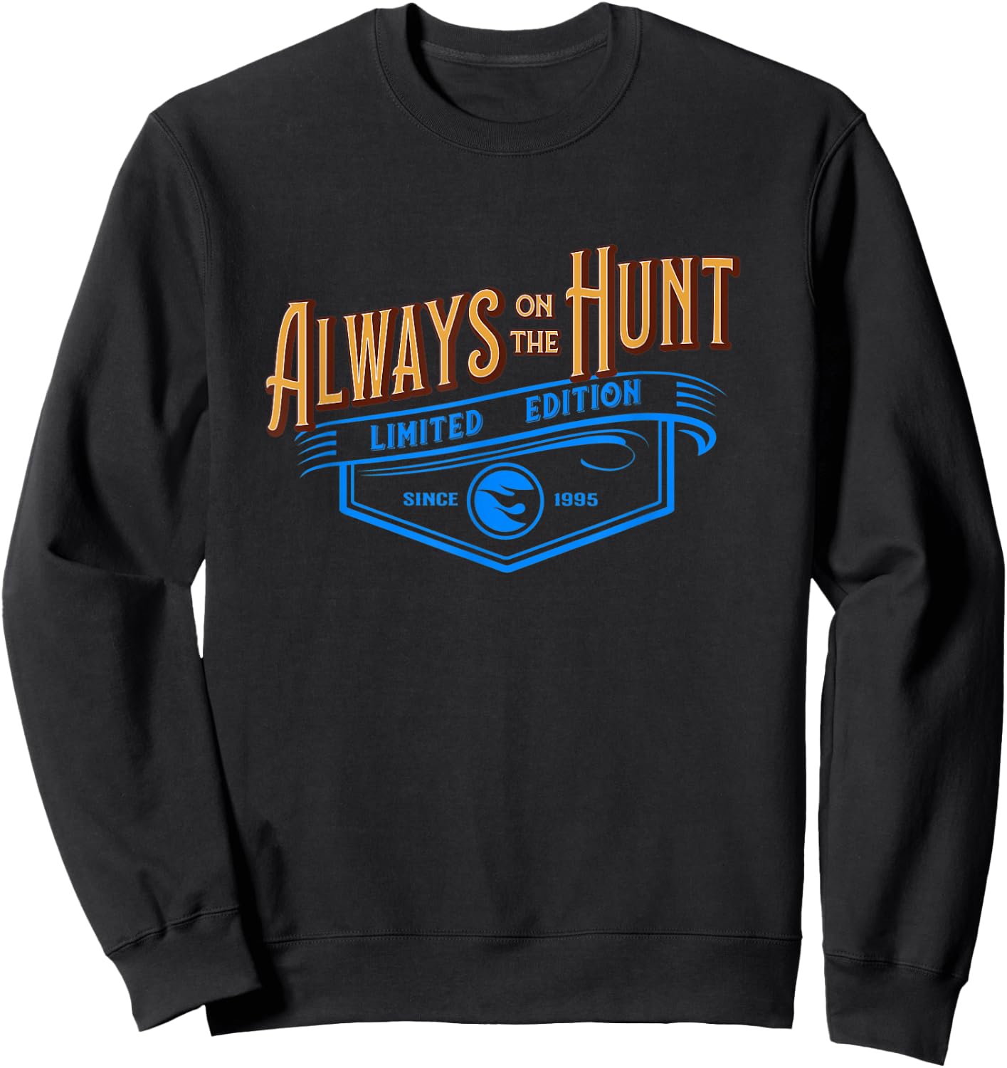 Always on the Hunt for Diecast Cars Sweatshirt - Sweatshirt | Black