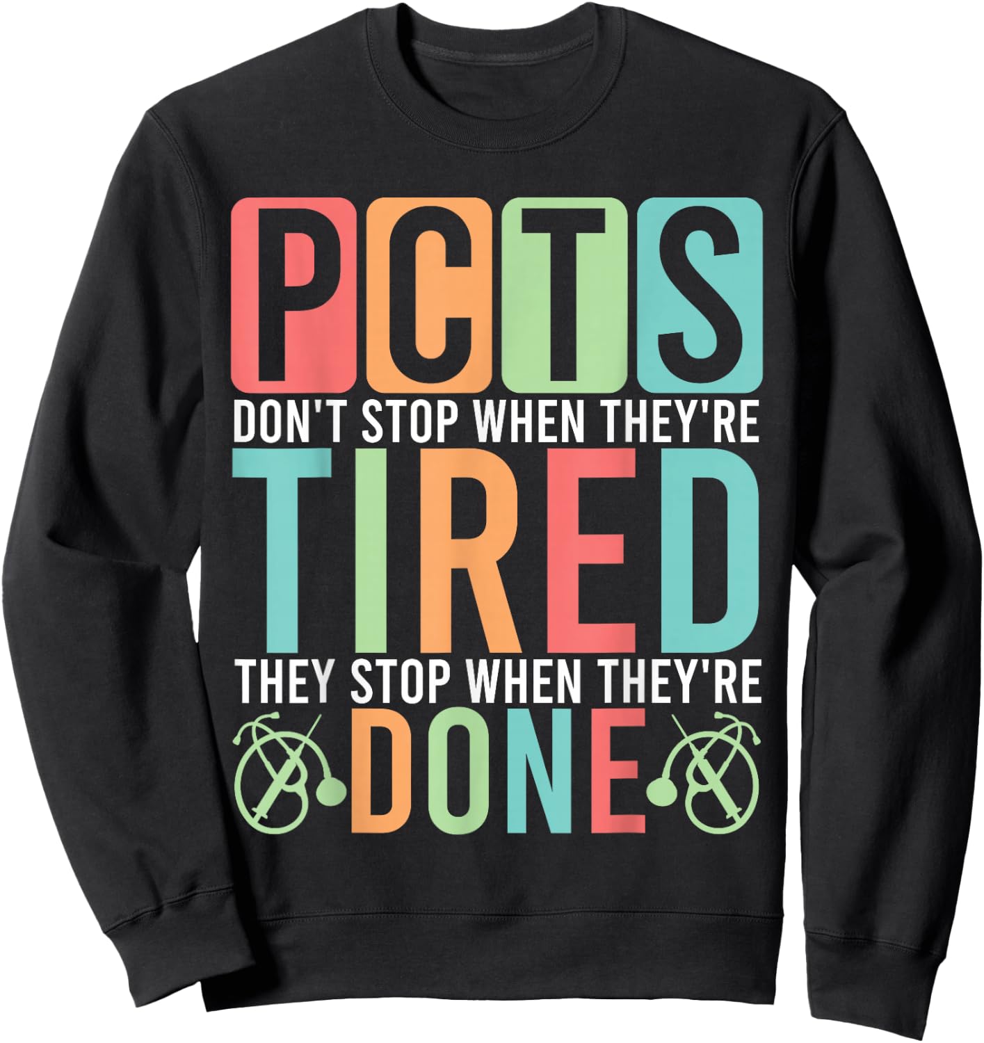 Patient Care Tech Study Guide Care Technician Accessories Sweatshirt - Sweatshirt | Black