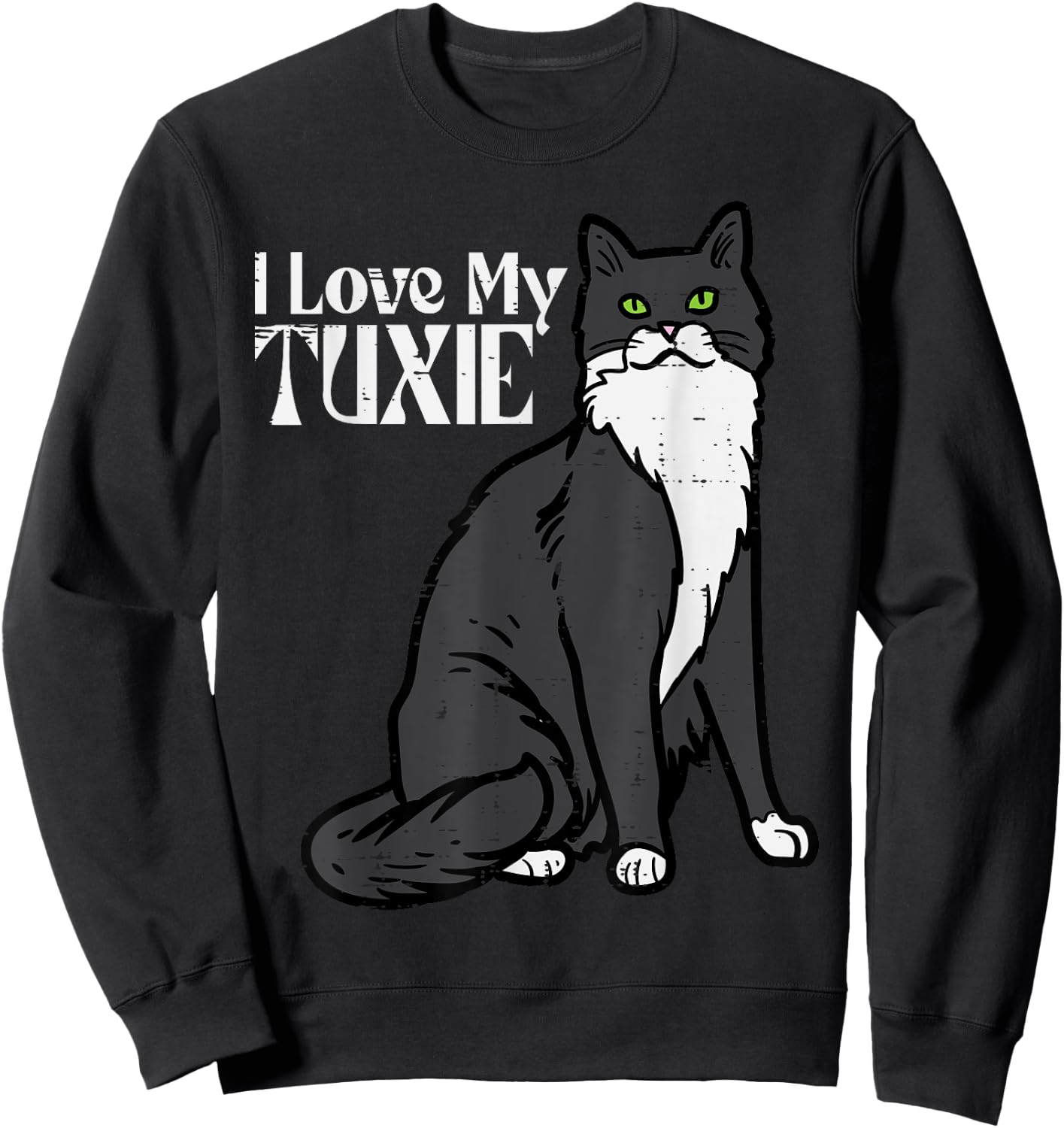 I Love My Tuxie Tuxedo Cat Cute Kitten Women Girls Kids Men Sweatshirt - Sweatshirt | Black