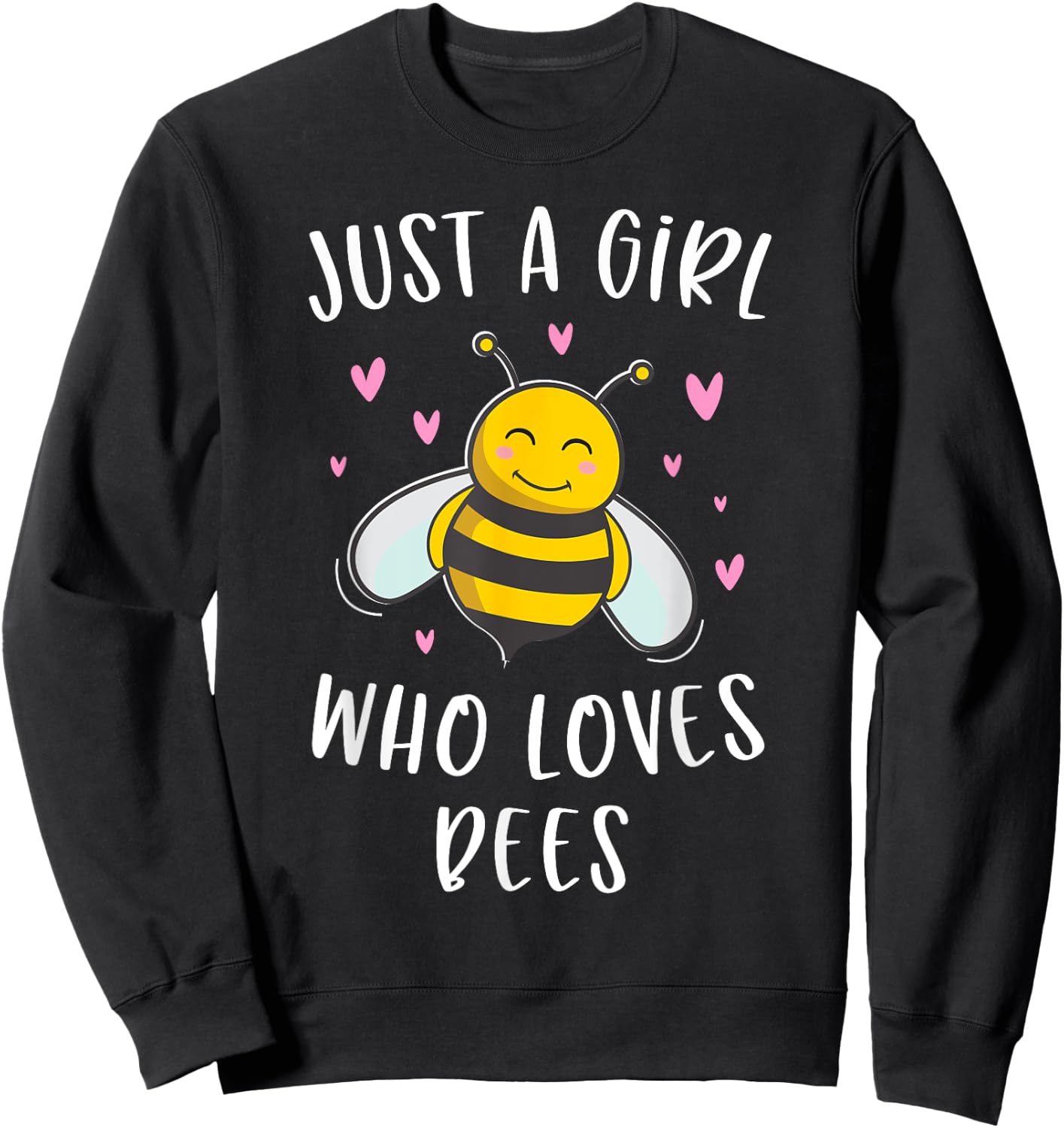 Just A Girl Who Loves Bees Cute Bee Lover Sweatshirt - Sweatshirt | Black