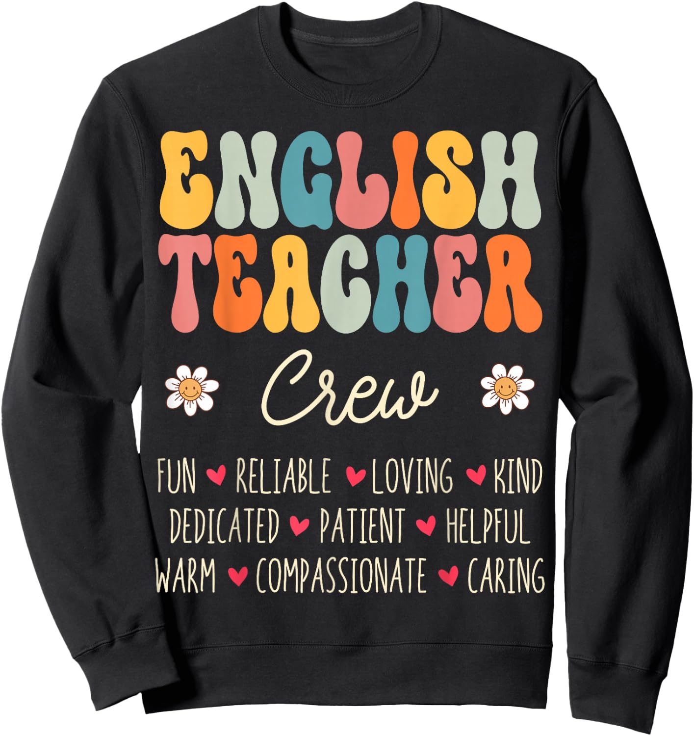 English Teacher Crew Appreciation Week Back to School Sweatshirt - Sweatshirt | Black